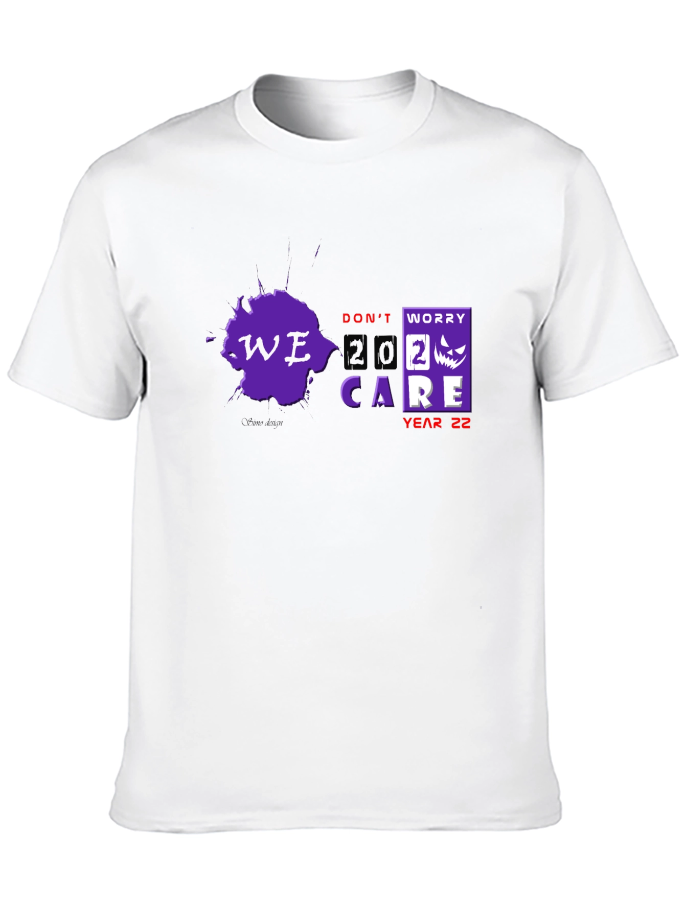 Dont Worry We Care Year 22 T-Shirt