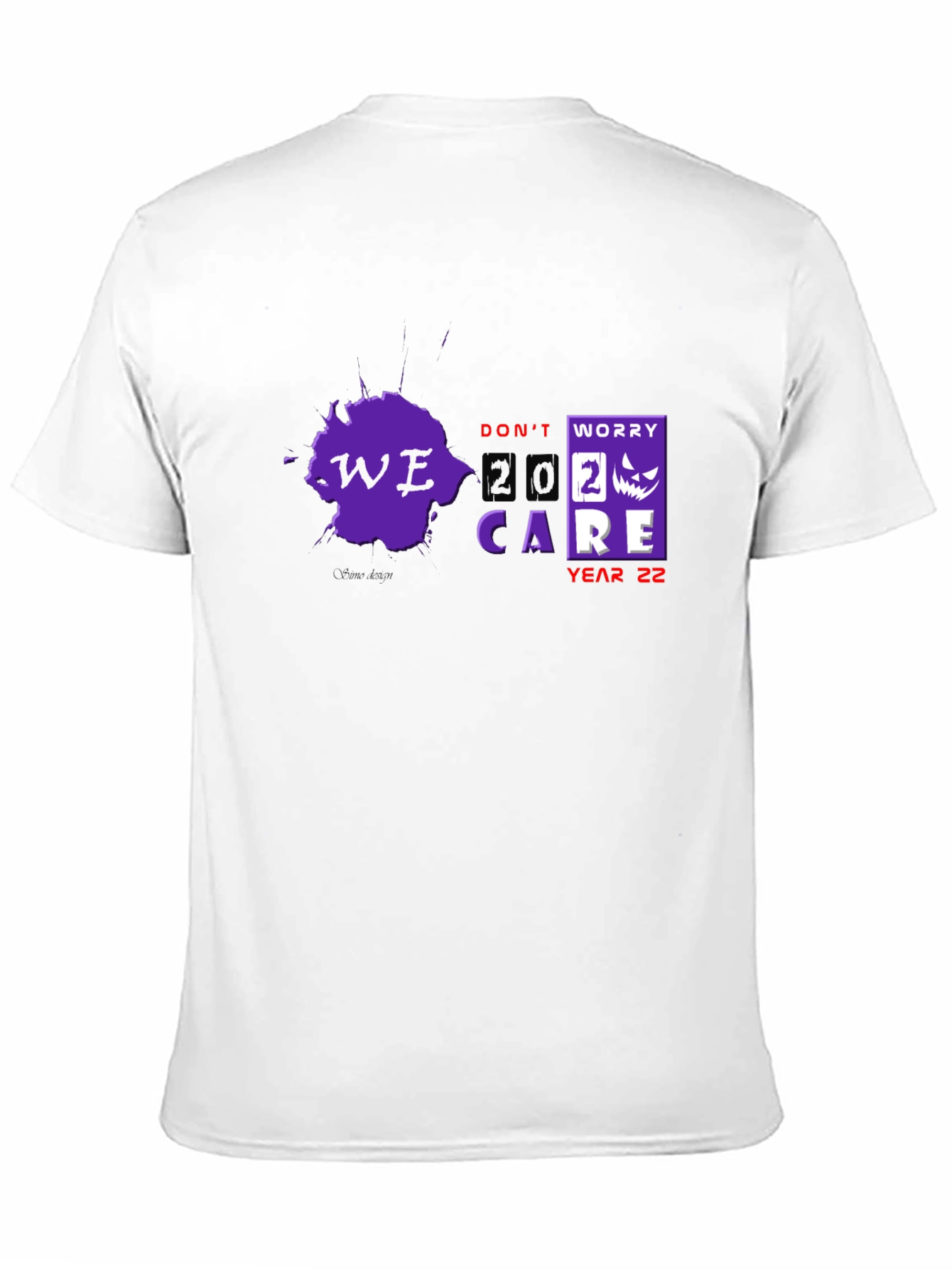 Dont Worry We Care Year 22 T-Shirt