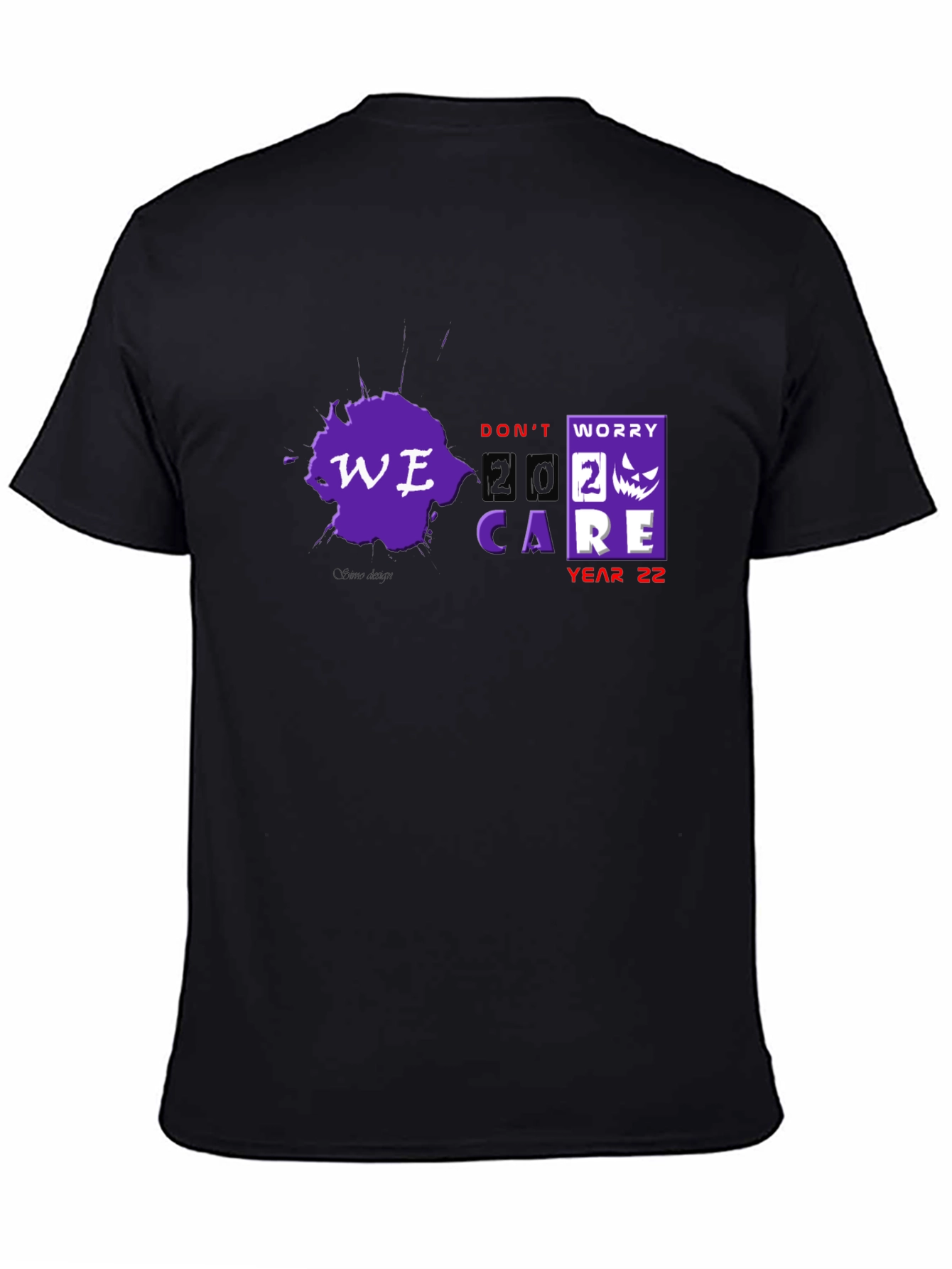 Dont Worry We Care Year 22 T-Shirt