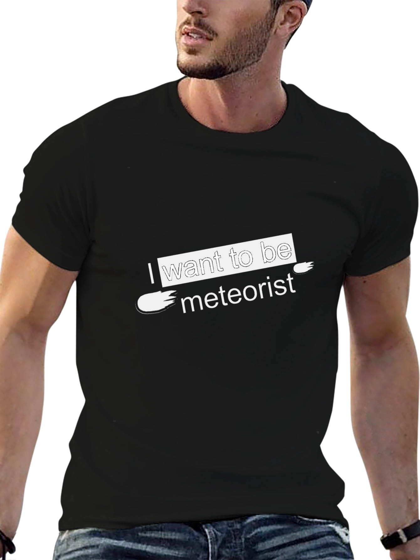 I Want to Be Meteorist Black T-Shirt