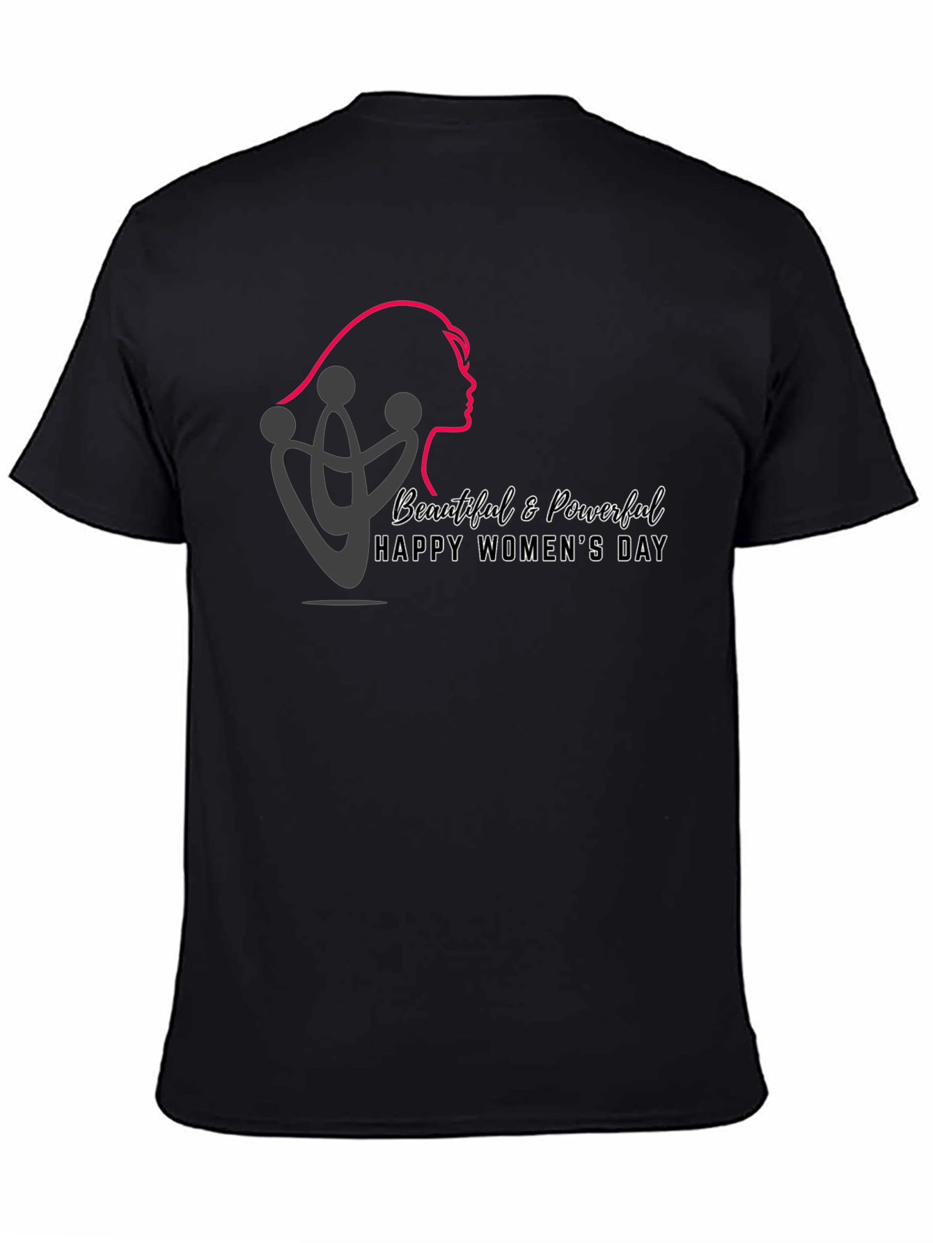 Womens Day T-Shirt - Beautiful & Powerful