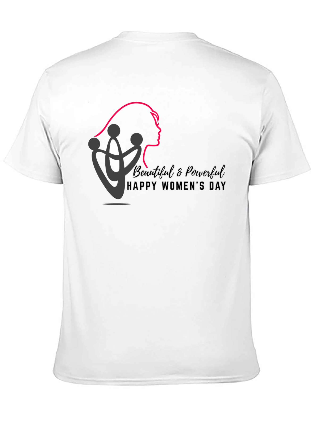 Womens Day T-Shirt - Beautiful & Powerful