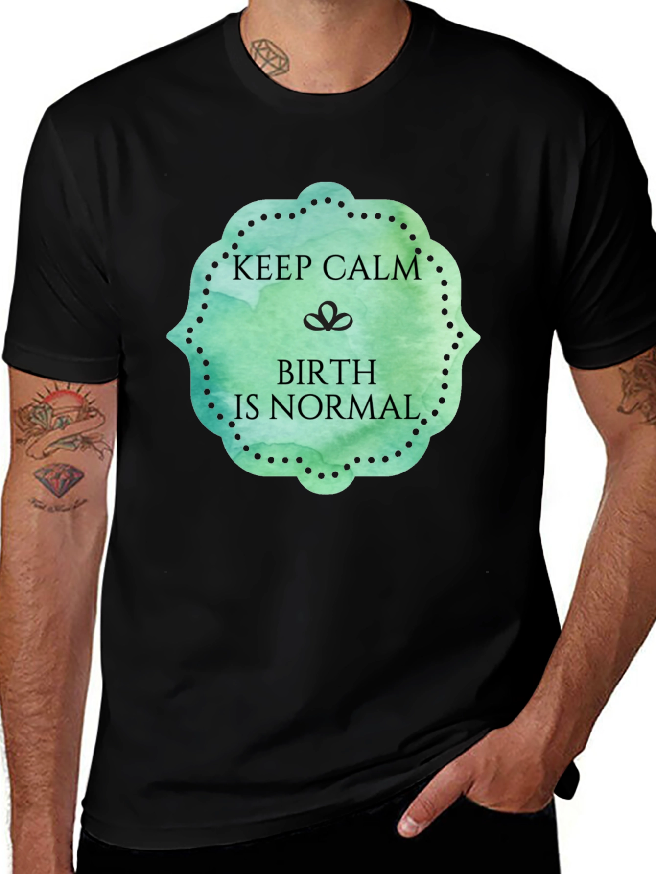 Keep Calm Birth Is Normal Graphic Tee