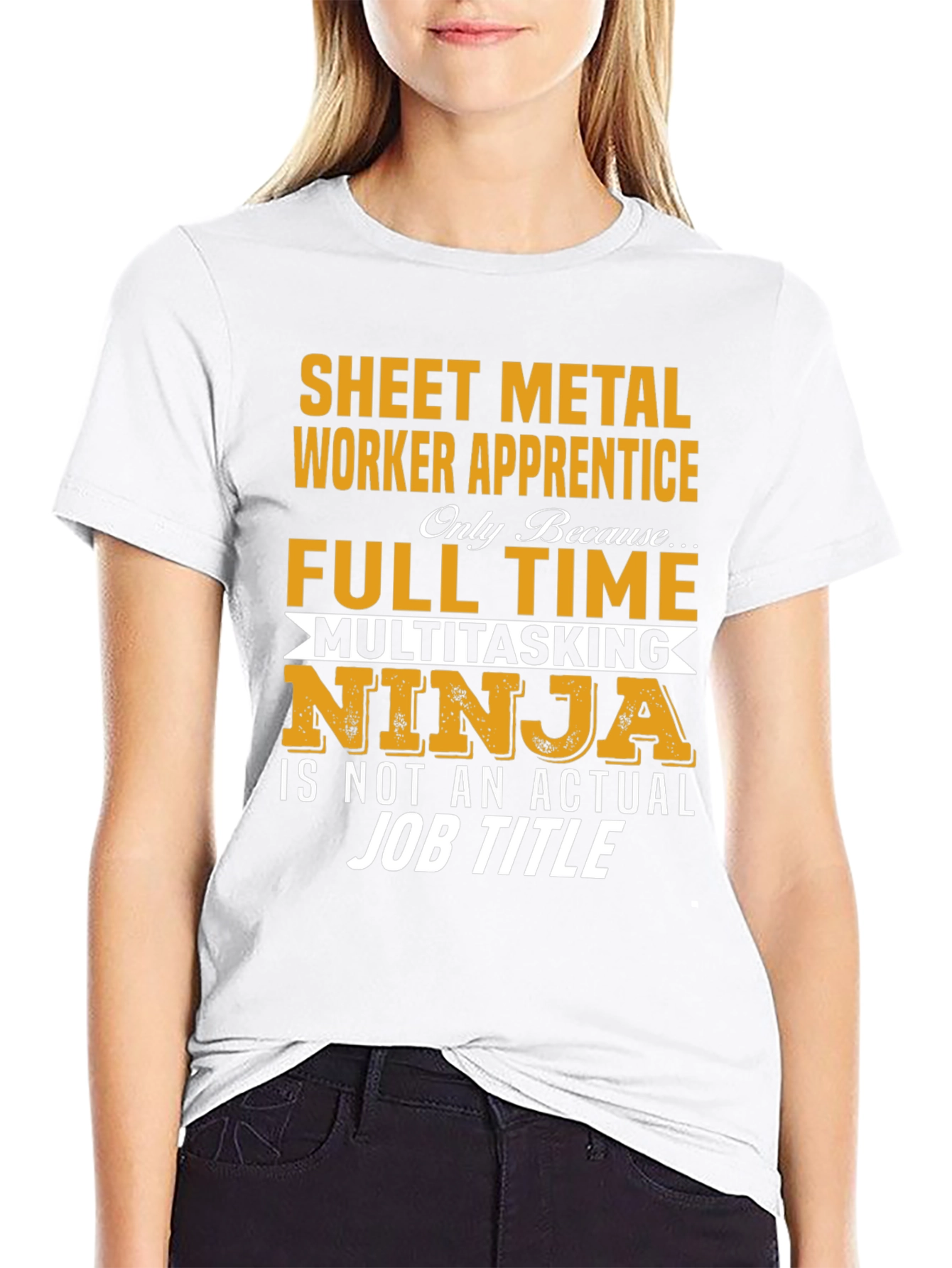 Sheet Metal Worker Apprentice T-Shirt: Full Time Ninja