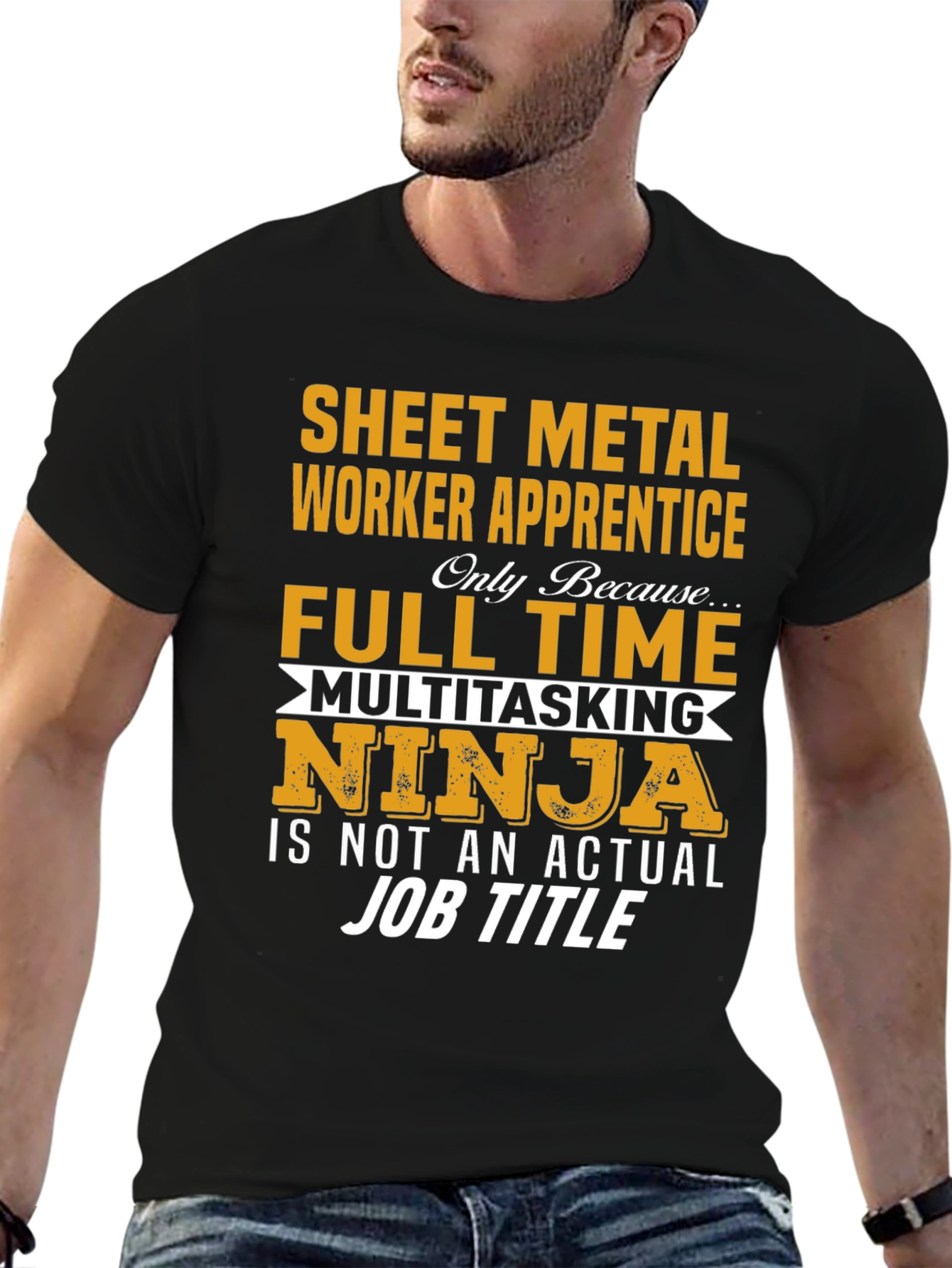 Sheet Metal Worker Apprentice T-Shirt: Full Time Ninja
