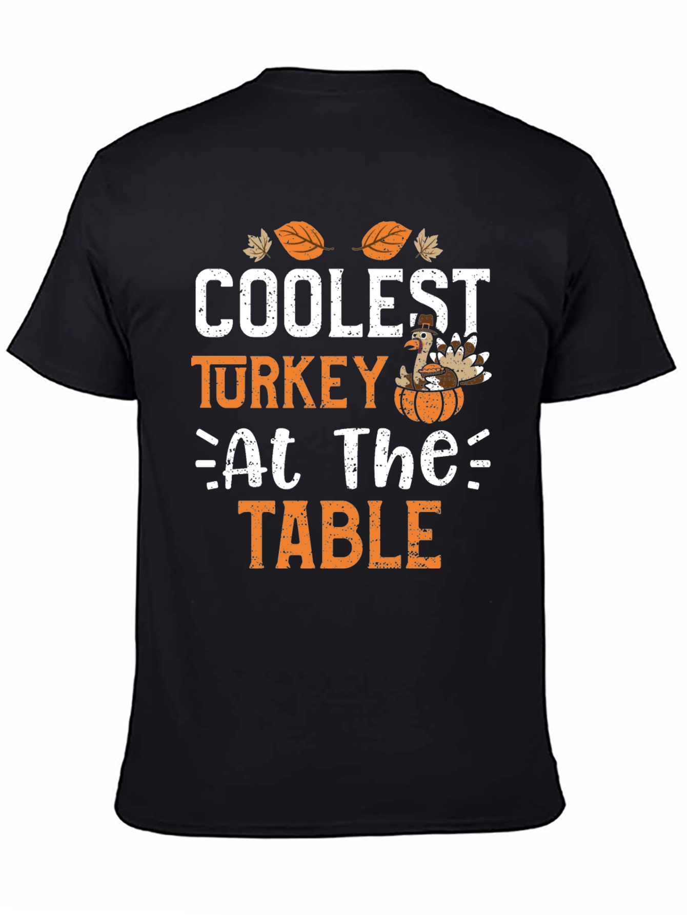 Coolest Turkey at The Table T-Shirt - Thanksgiving Tee
