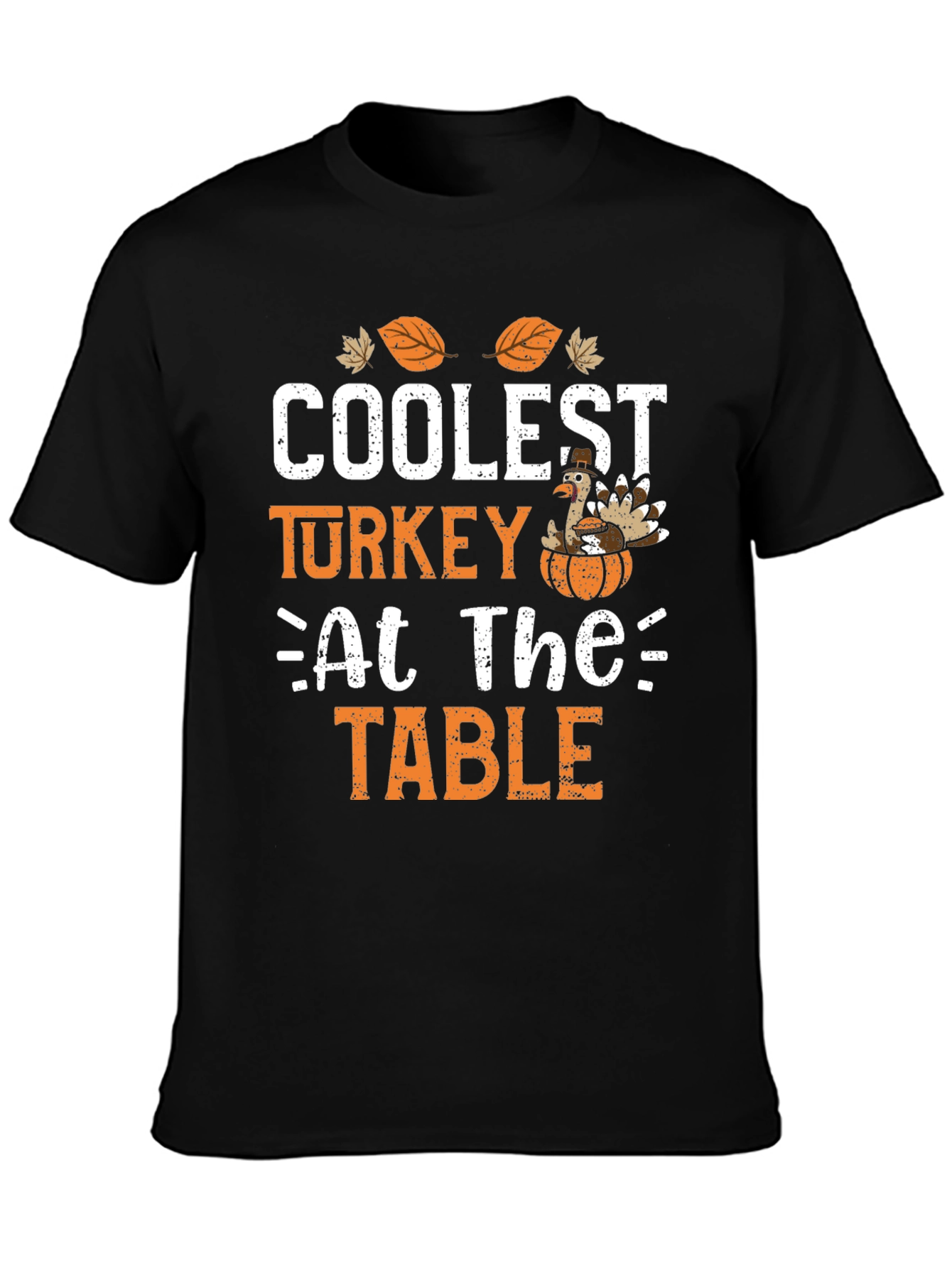 Coolest Turkey at The Table T-Shirt - Thanksgiving Tee