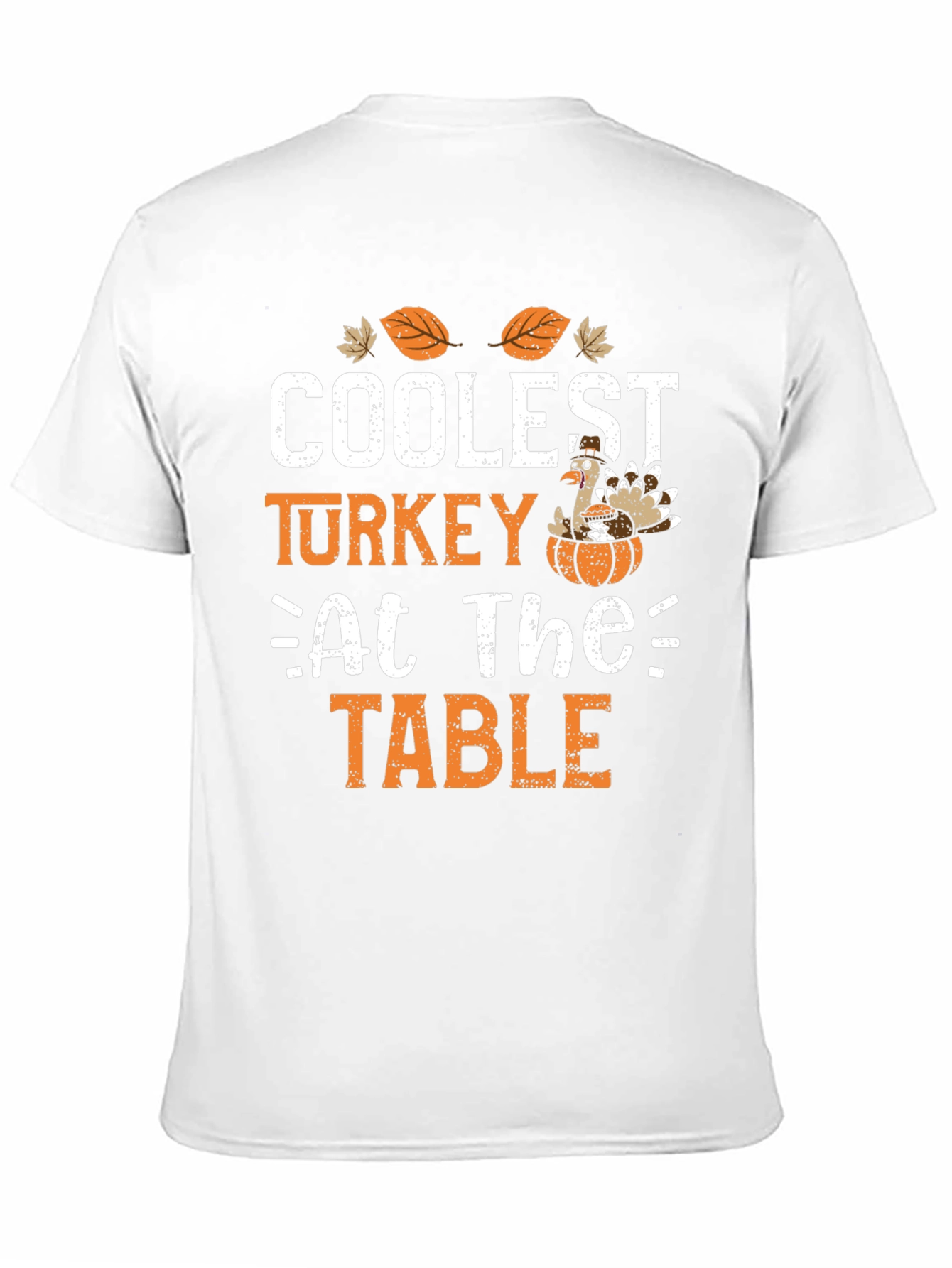 Coolest Turkey at The Table T-Shirt - Thanksgiving Tee