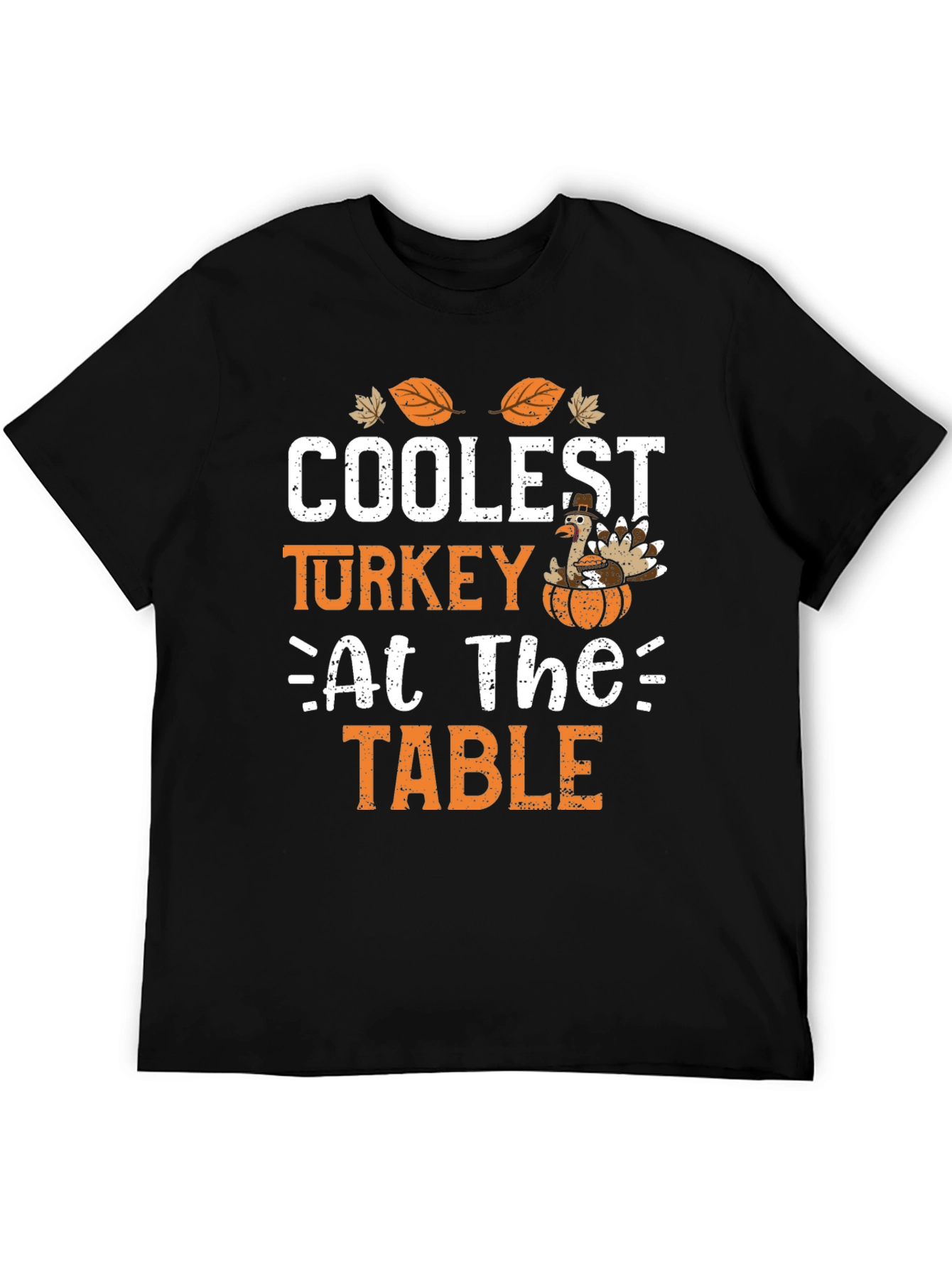Coolest Turkey at The Table T-Shirt - Thanksgiving Tee