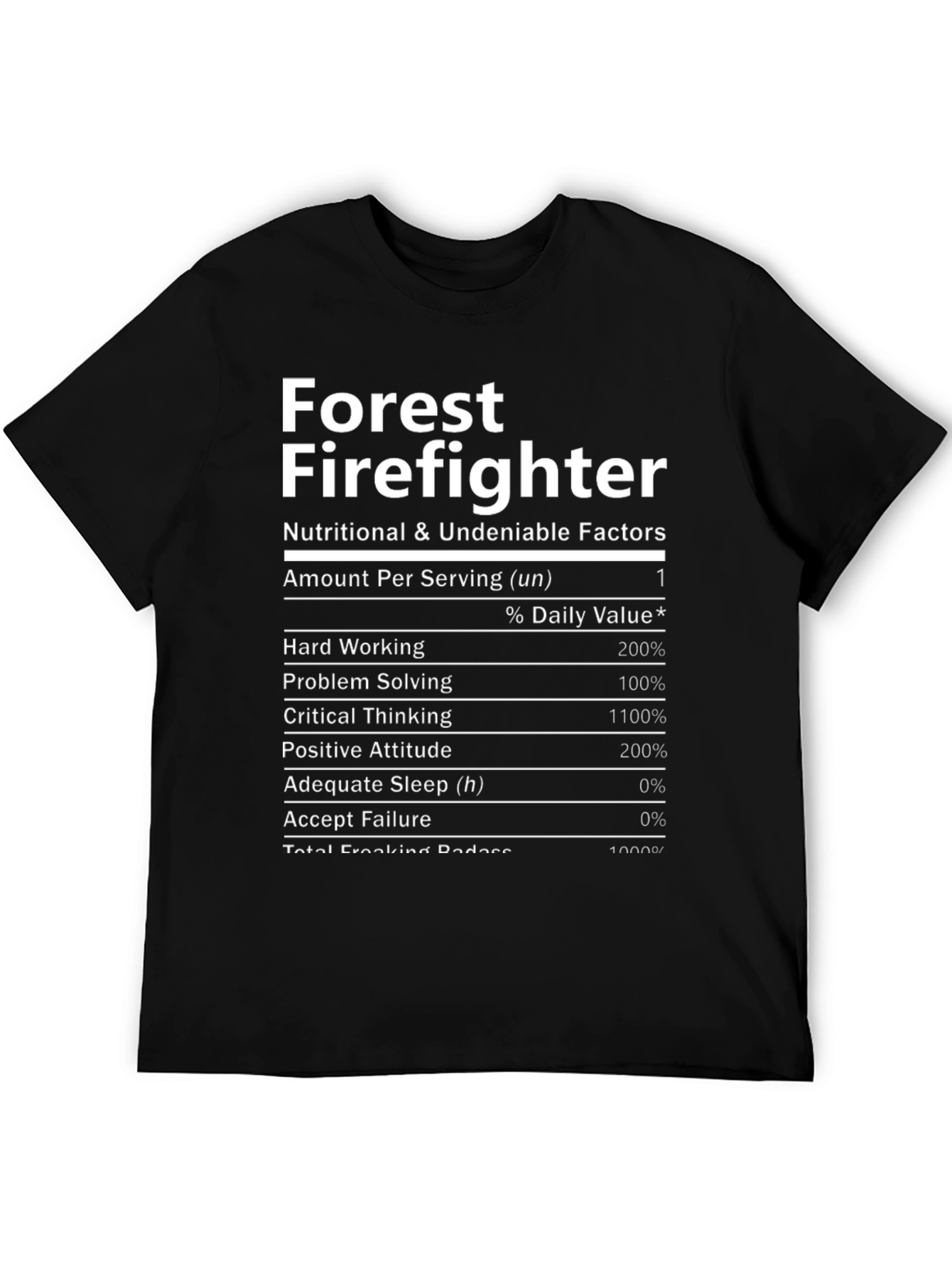 Forest Firefighter Nutrition Facts Black T-Shirt