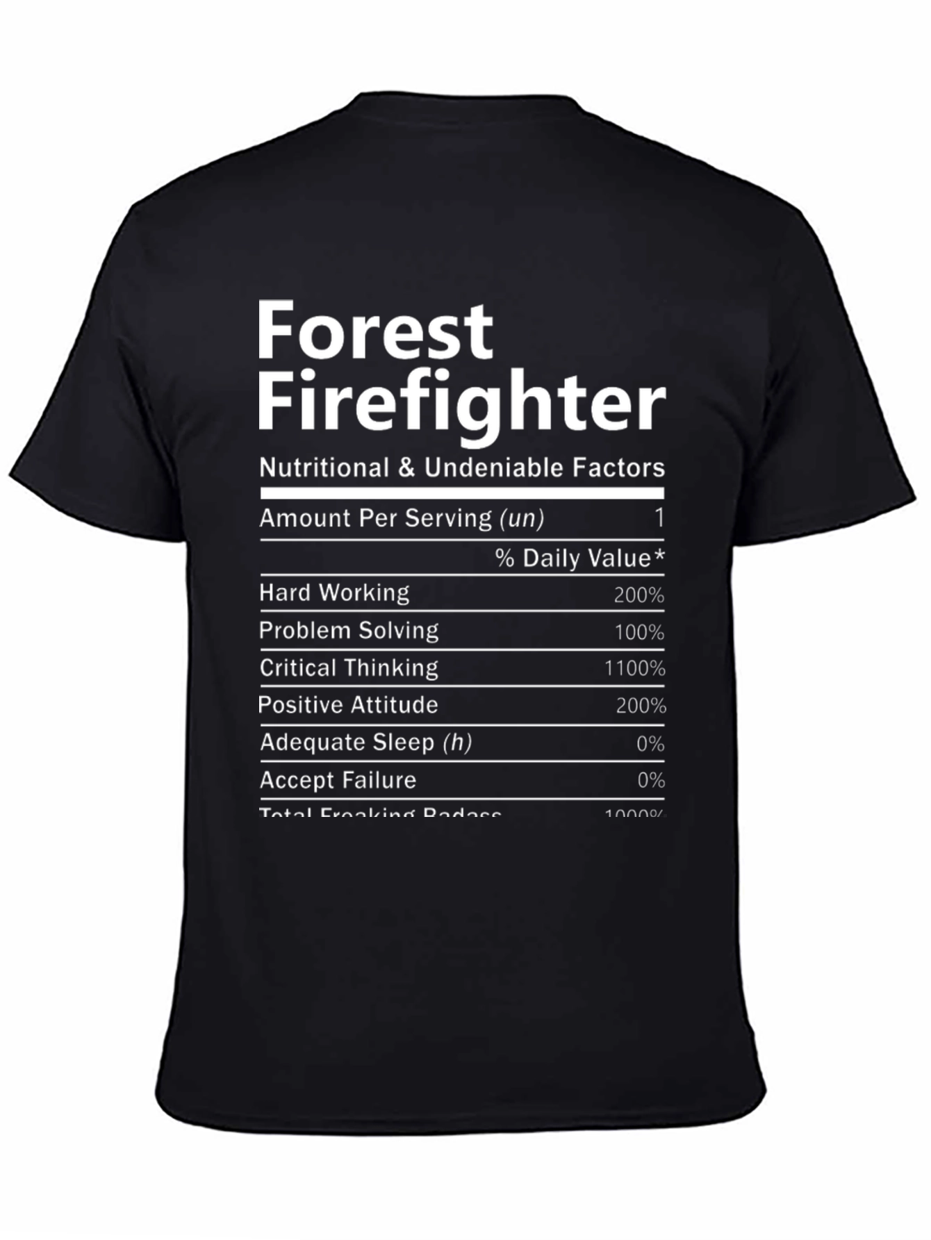 Forest Firefighter Nutrition Facts Black T-Shirt