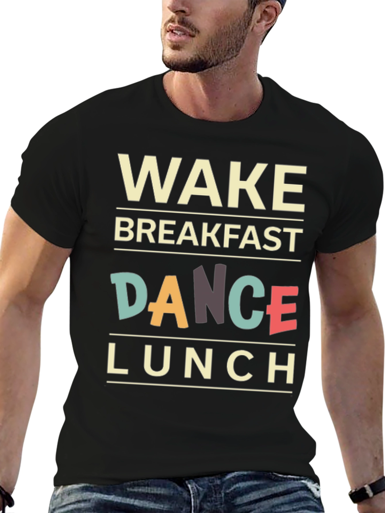 Wake Breakfast Dance Lunch T-Shirt