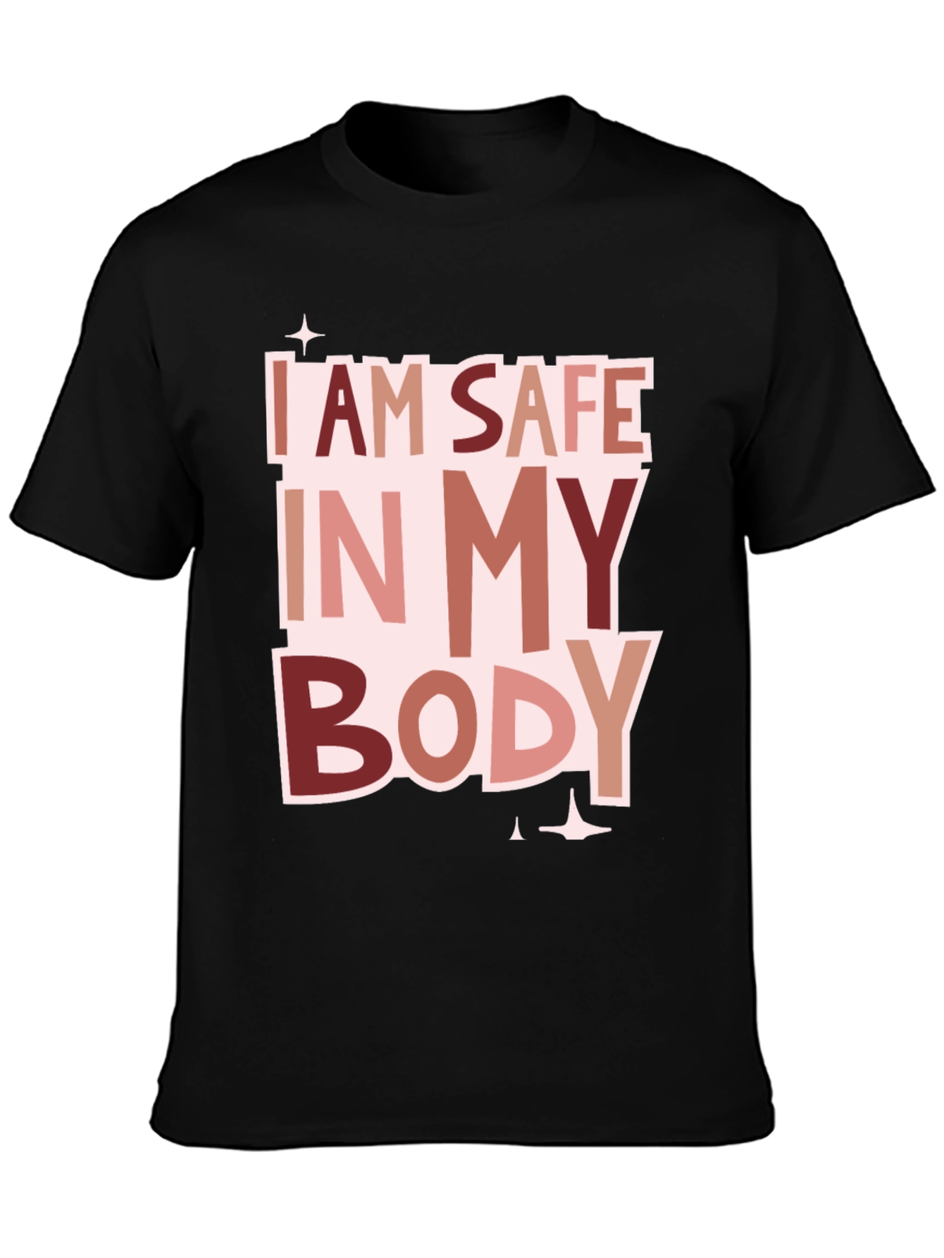 I Am Safe In My Body T-Shirt