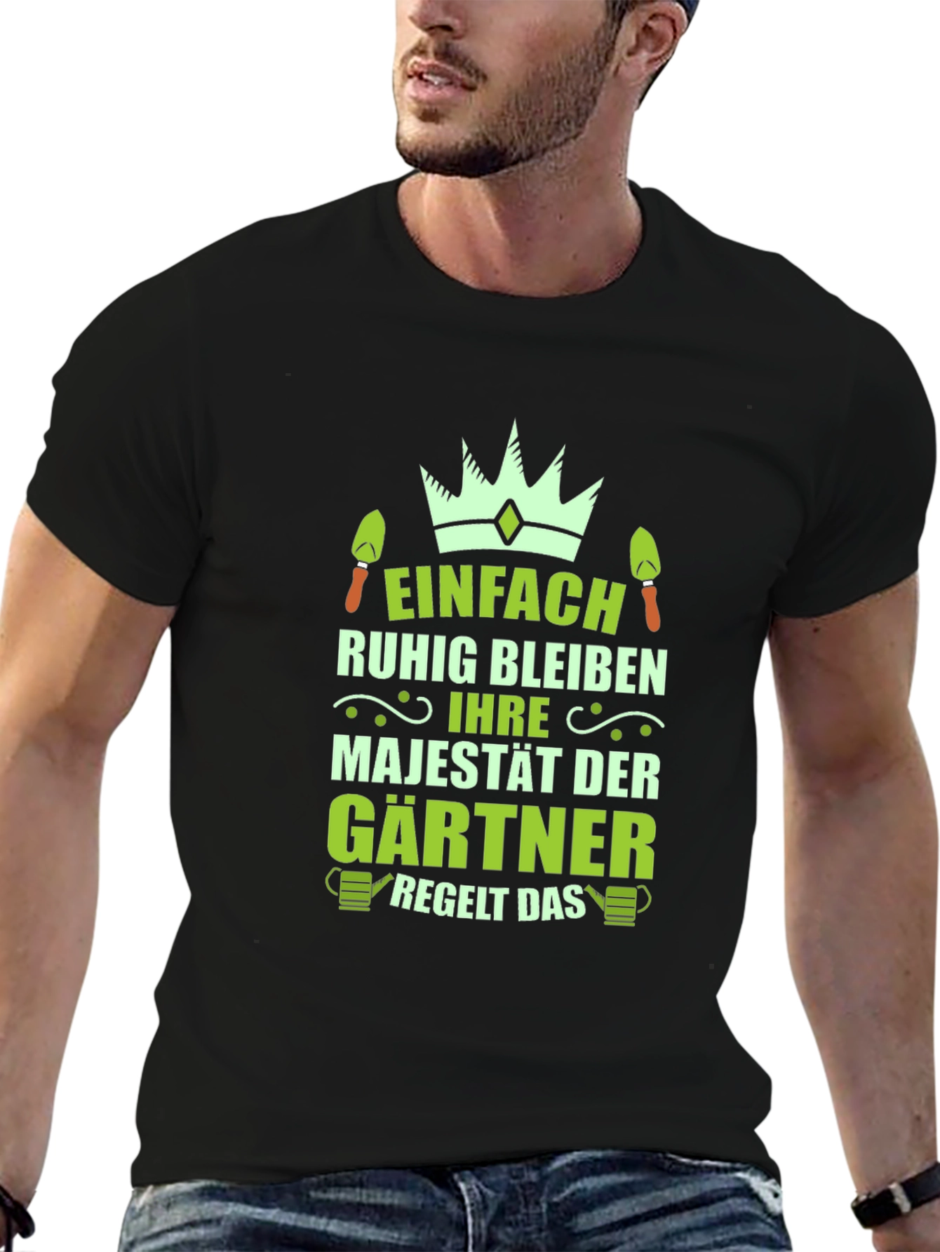 Gardener Majesty T-Shirt - Funny Gardening Tee