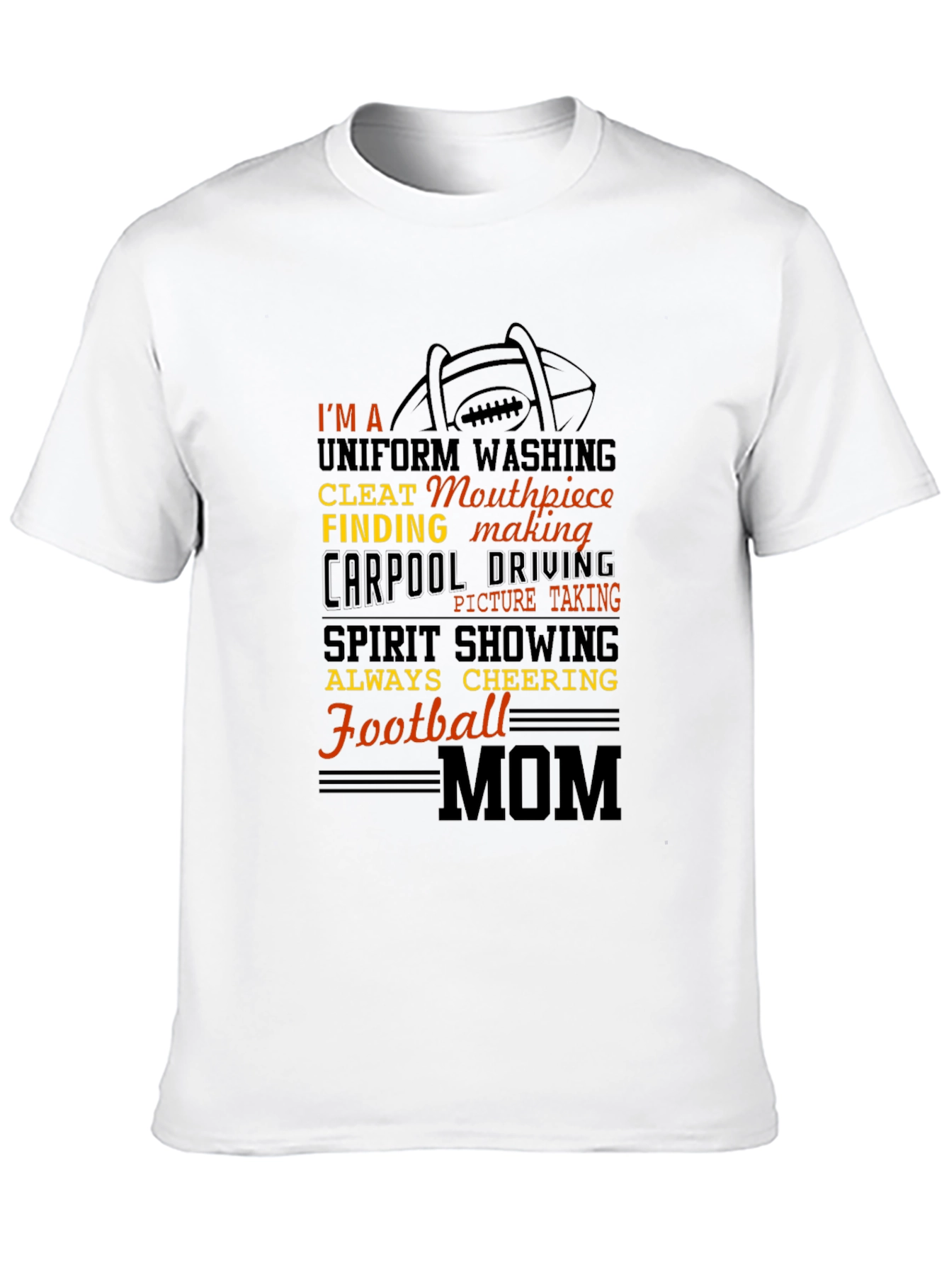 Football Mom T-Shirt: Uniform Washing Cleat Finding