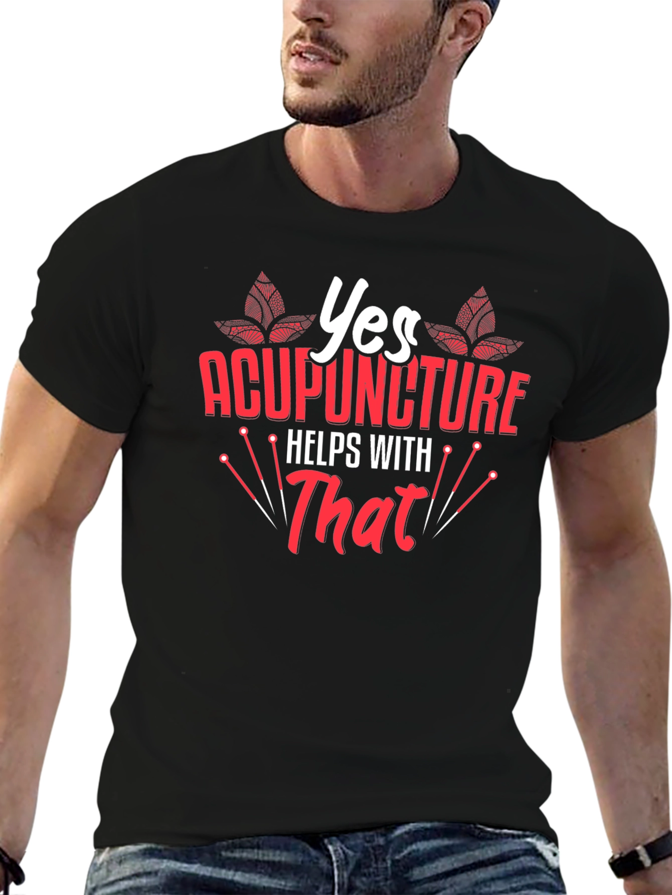 Acupuncture Helps With That T-Shirt