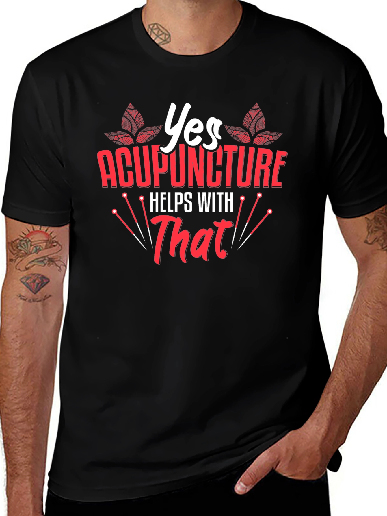 Acupuncture Helps With That T-Shirt