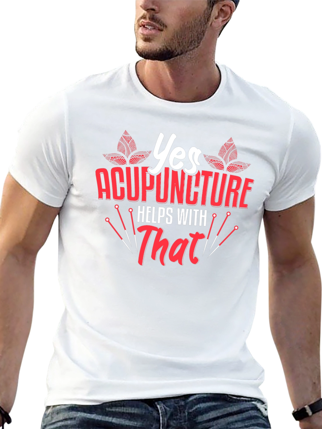 Acupuncture Helps With That T-Shirt