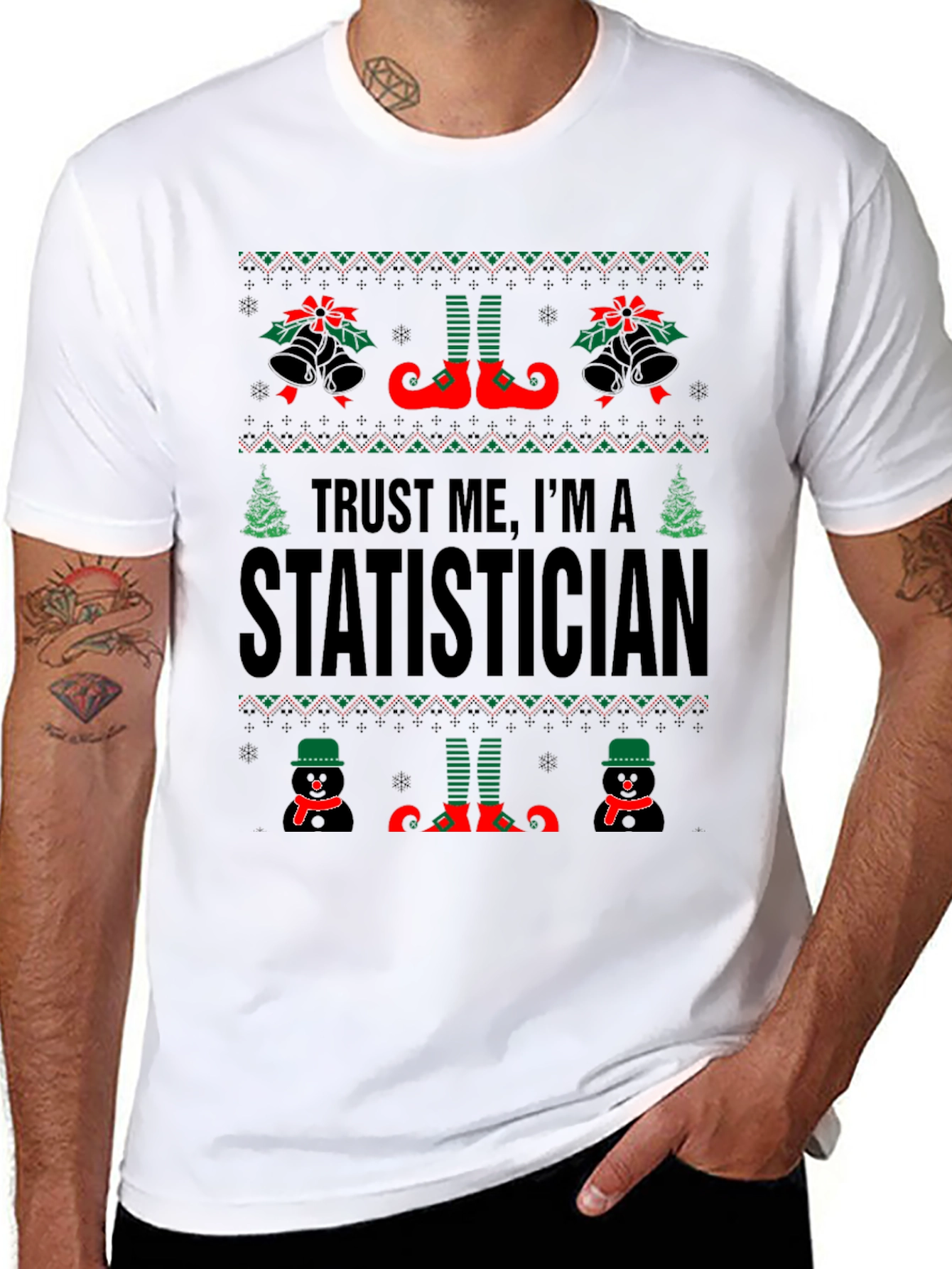 Trust Me Im A Statistician Ugly Christmas T-Shirt
