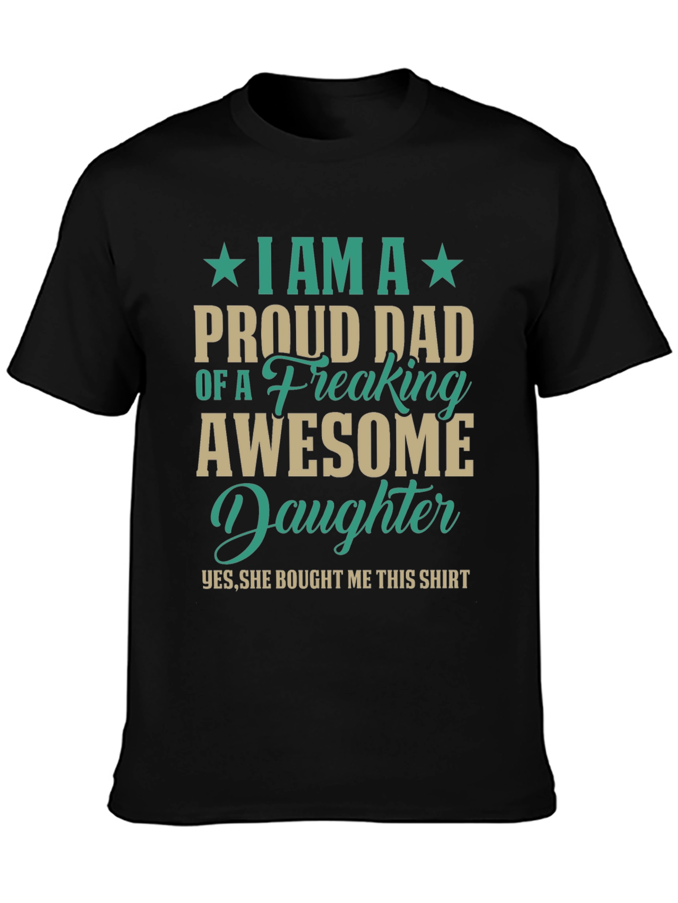 Proud Dad T-Shirt - Awesome Daughter Gift