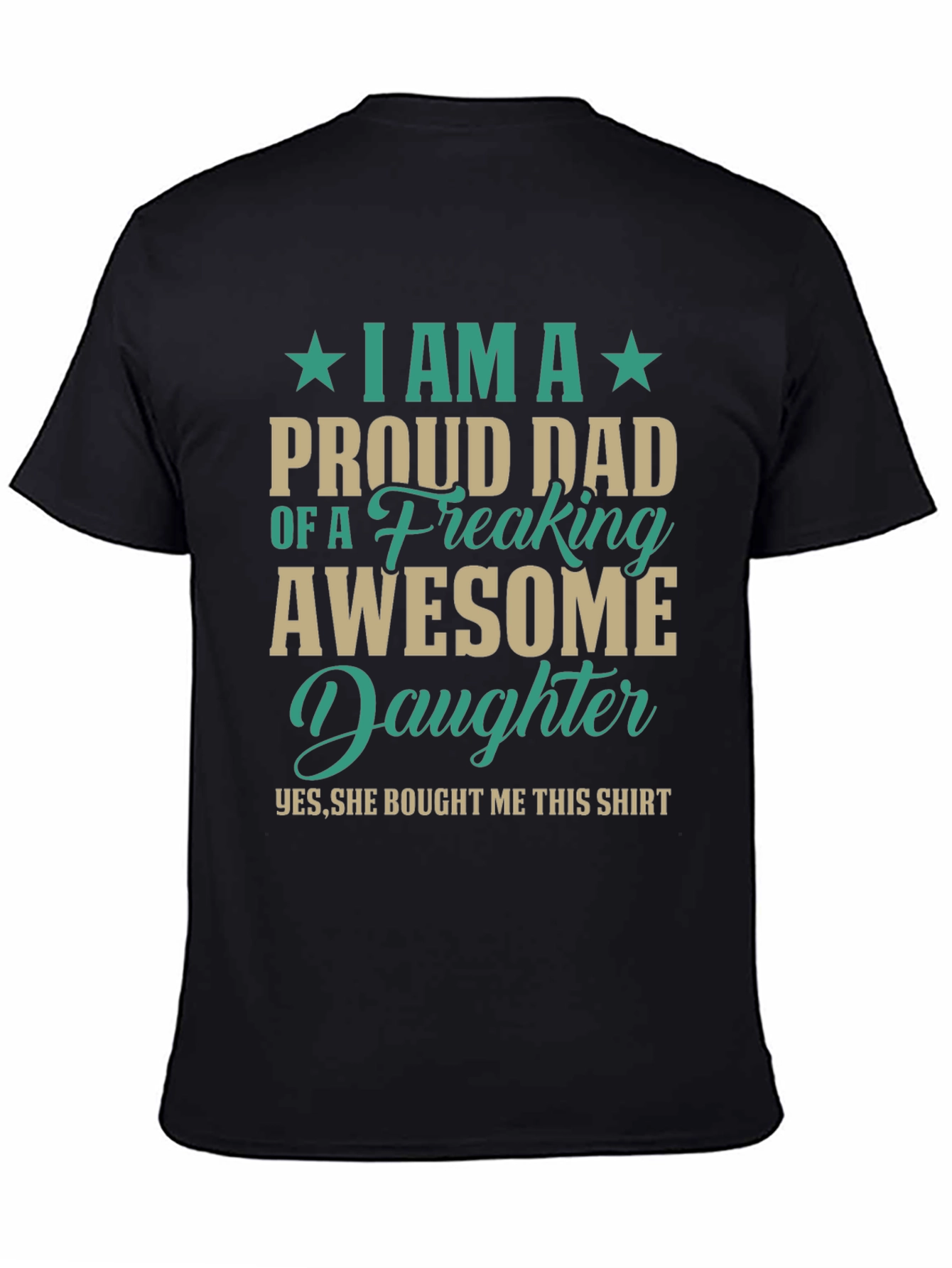 Proud Dad T-Shirt - Awesome Daughter Gift