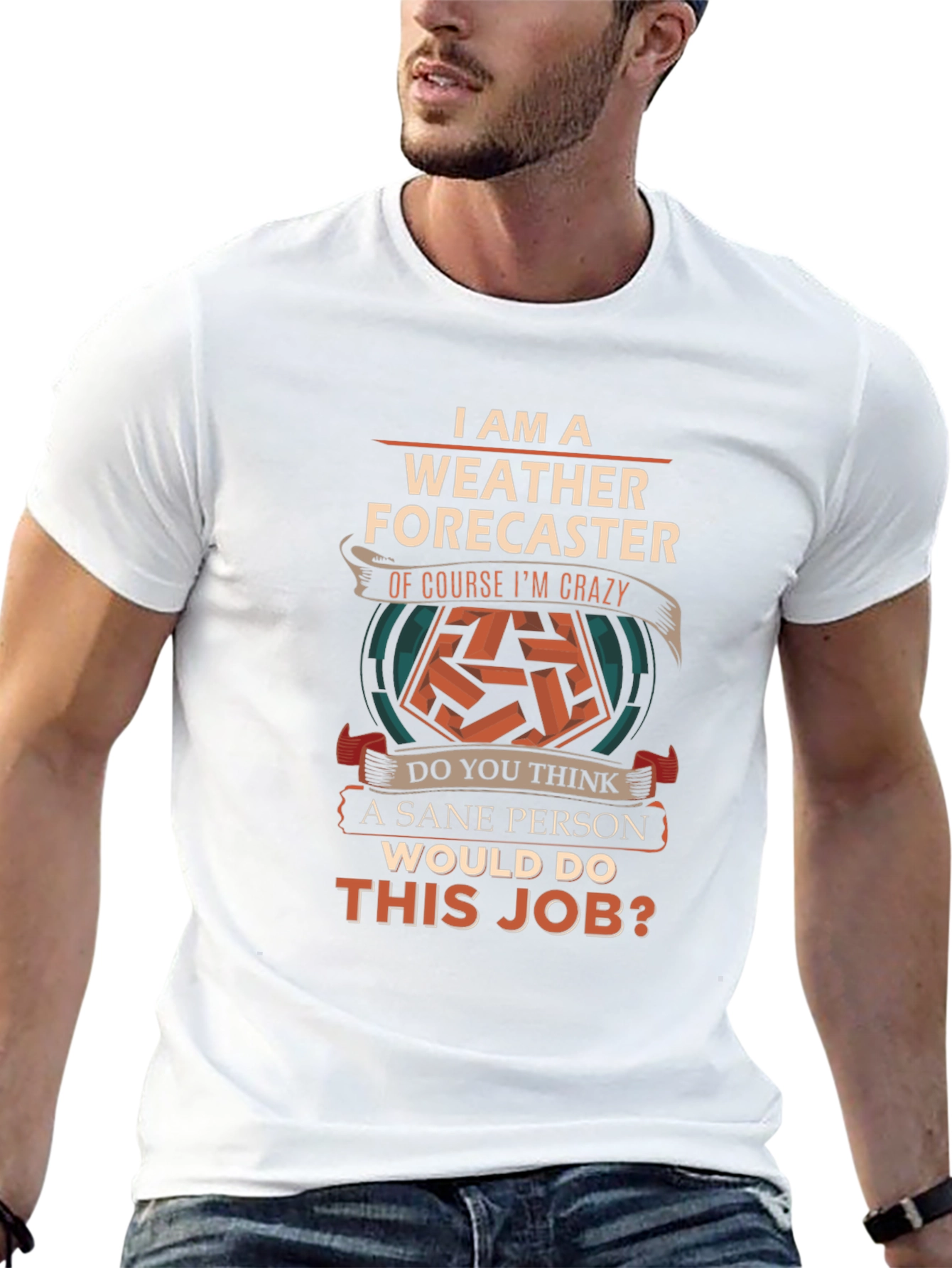 Weather Forecaster Crazy Job T-Shirt