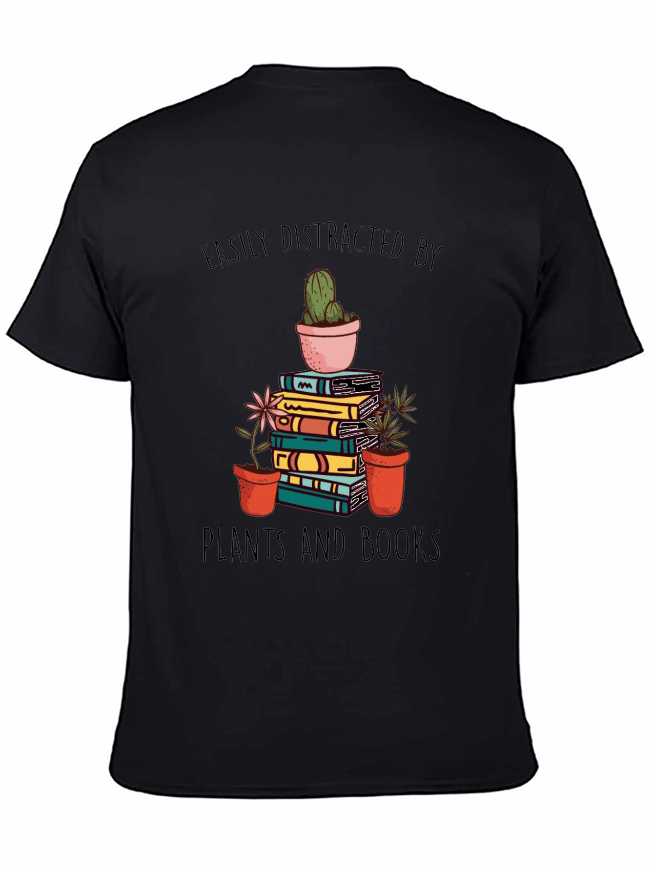 Easily Distracted by Plants and Books T-Shirt