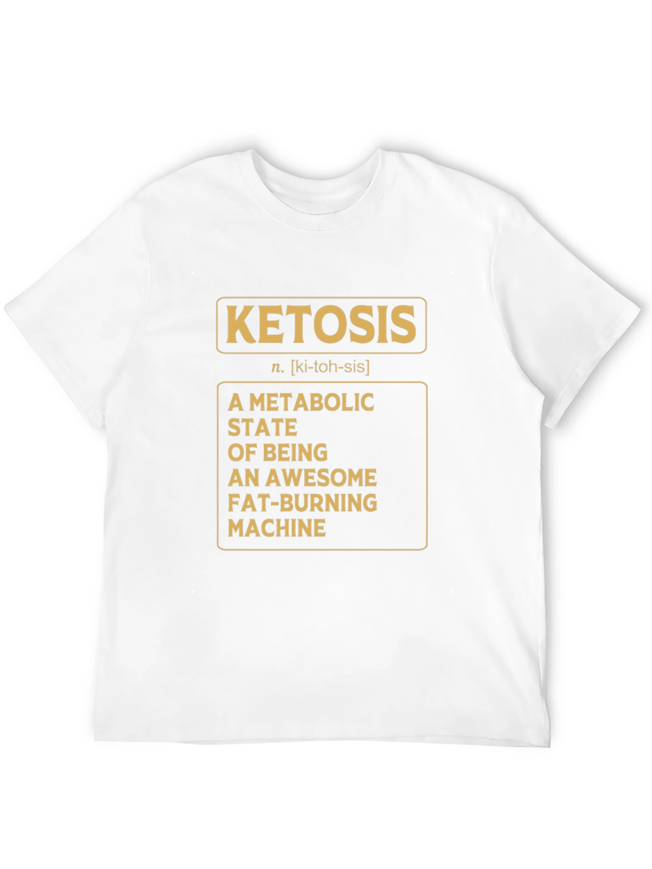 Ketosis Definition T-Shirt - Metabolic State