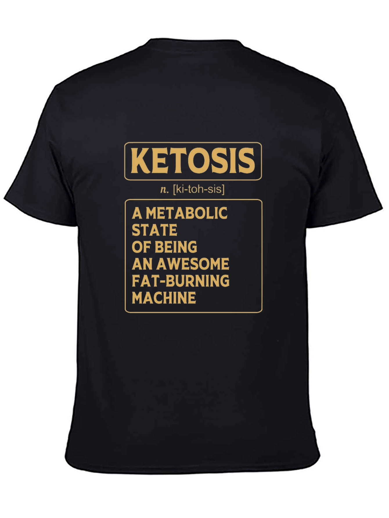 Ketosis Definition T-Shirt - Metabolic State