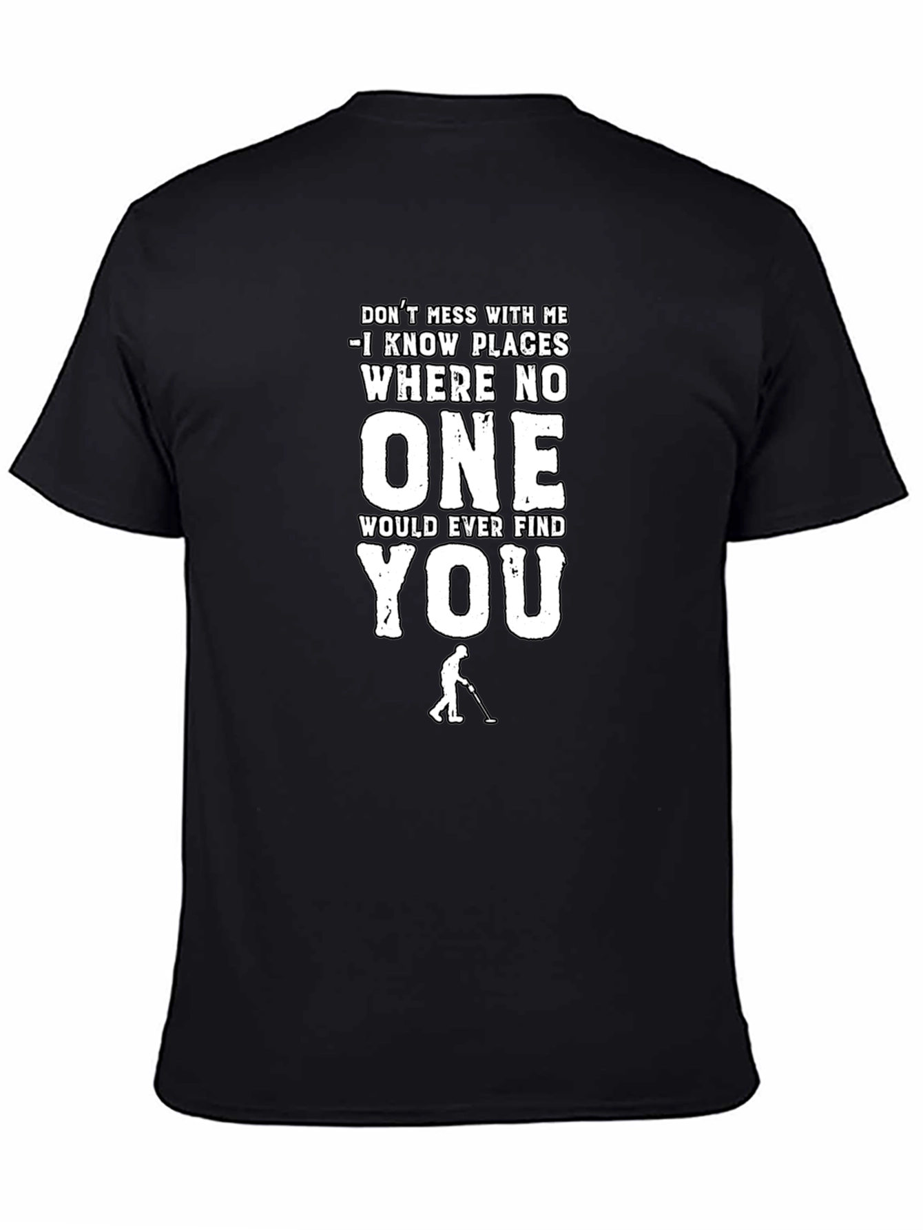 Dont Mess With Me Funny T-Shirt