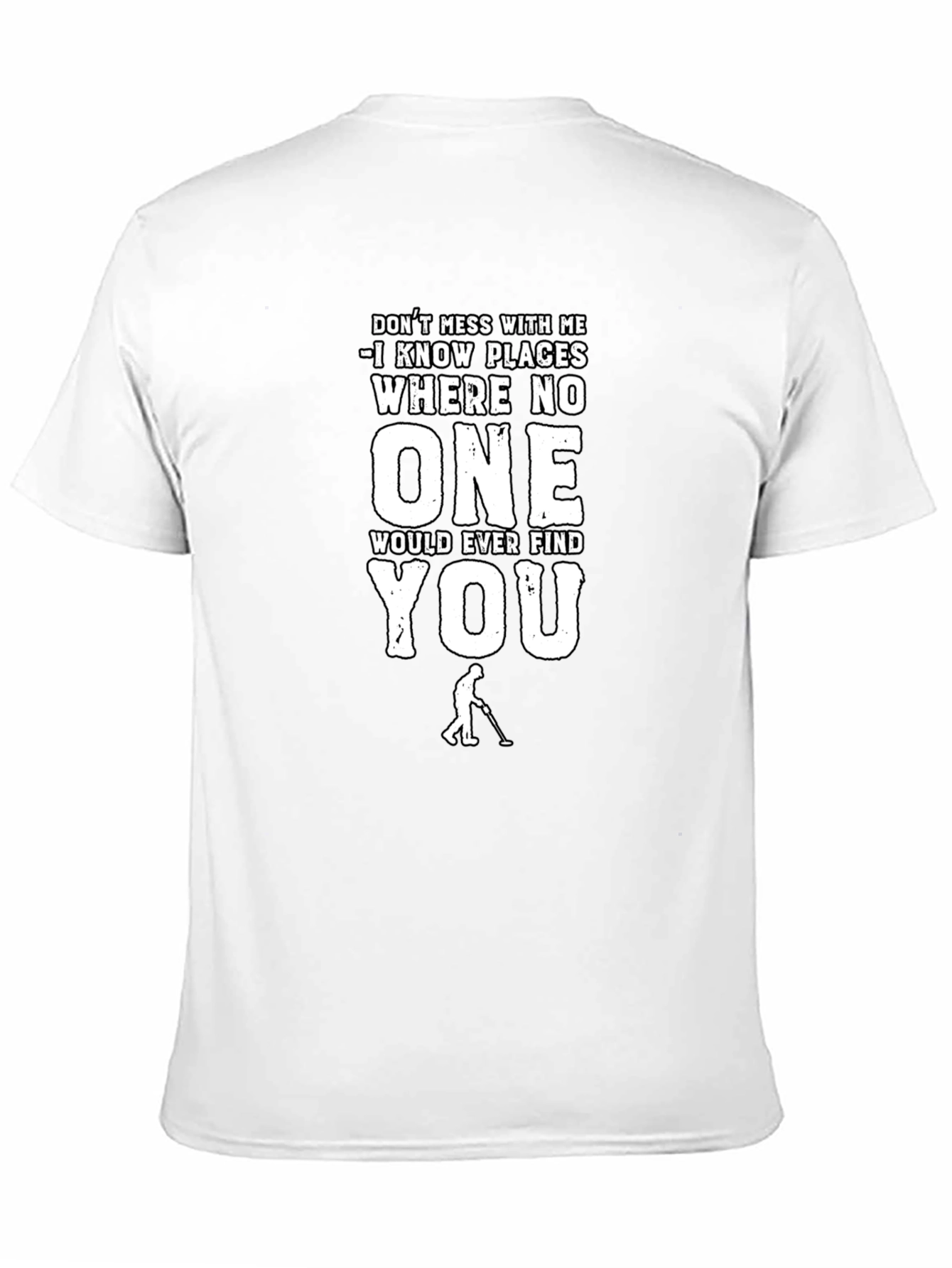 Dont Mess With Me Funny T-Shirt