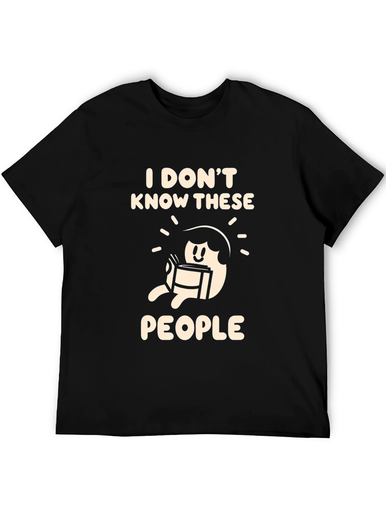 I Dont Know These People Graphic Tee