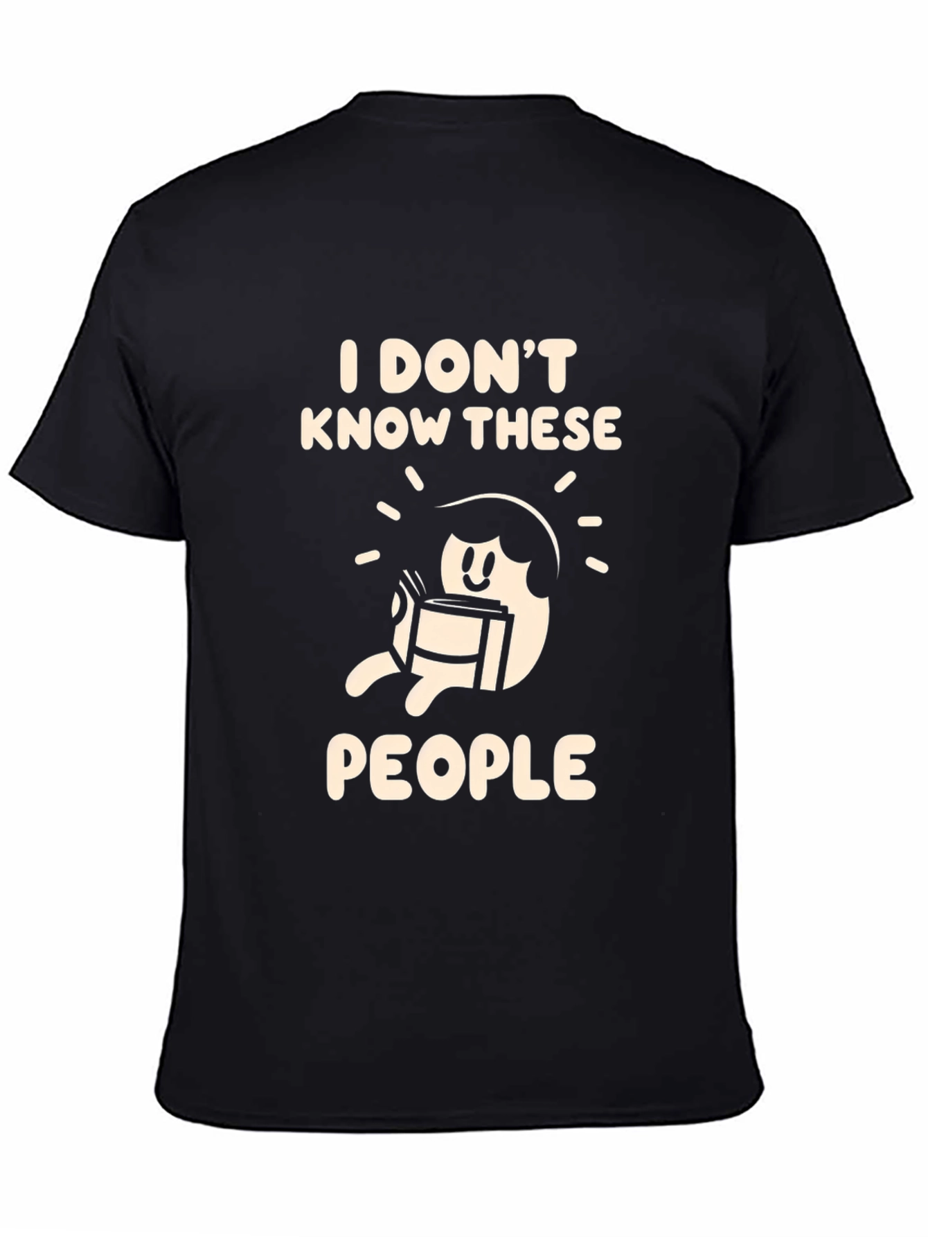 I Dont Know These People Graphic Tee