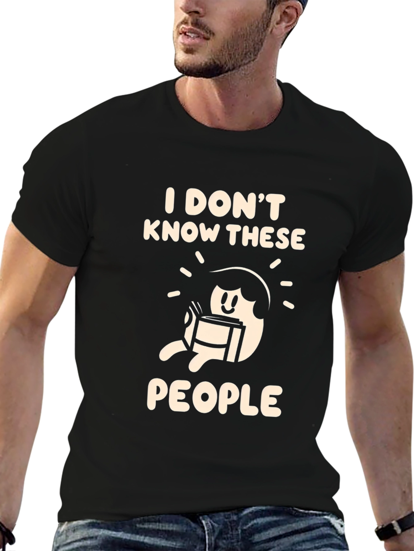I Dont Know These People Graphic Tee