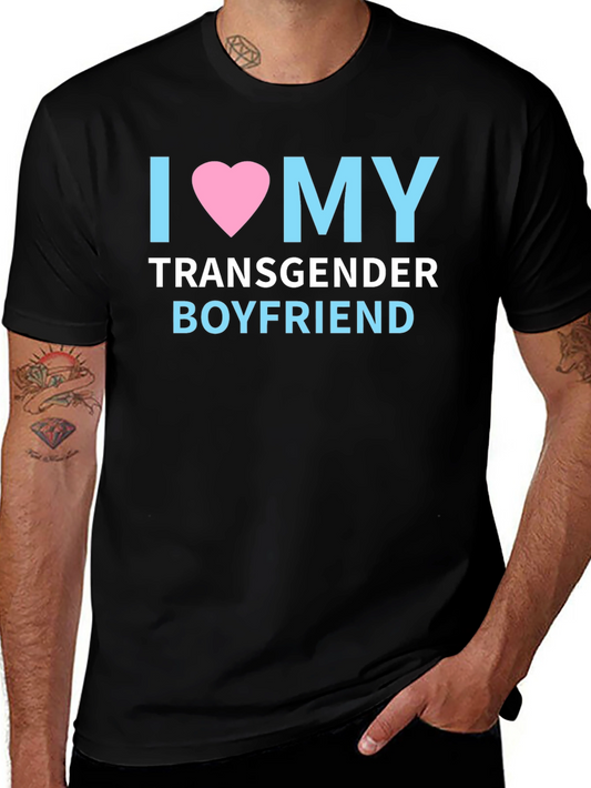 I Love My Transgender Boyfriend Pride T-Shirt