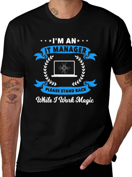 IT Manager Magic T-Shirt - Funny Tech Support Gift
