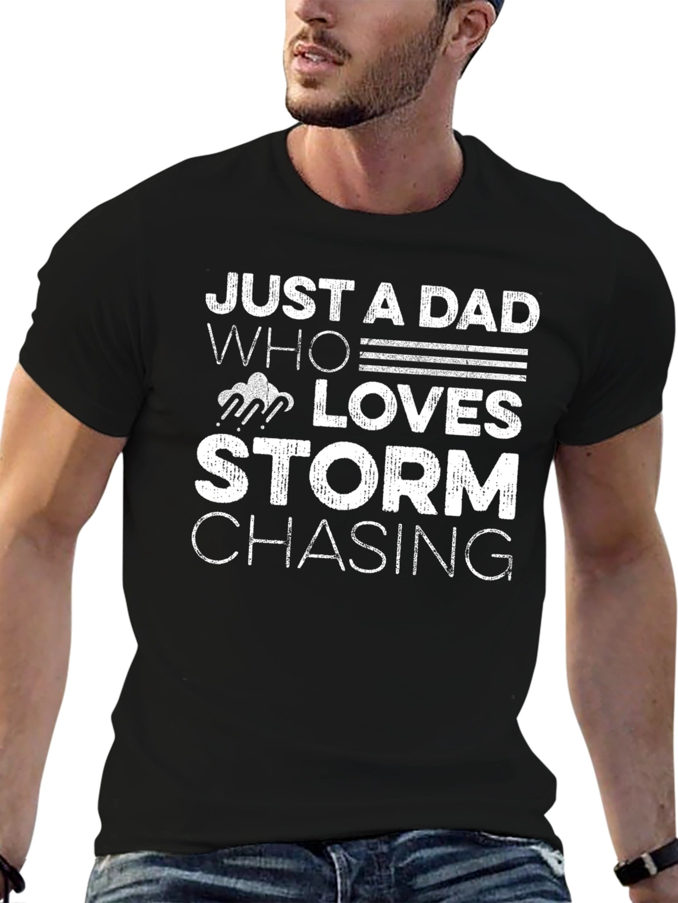 Just A Dad Who Loves Storm Chasing T-Shirt