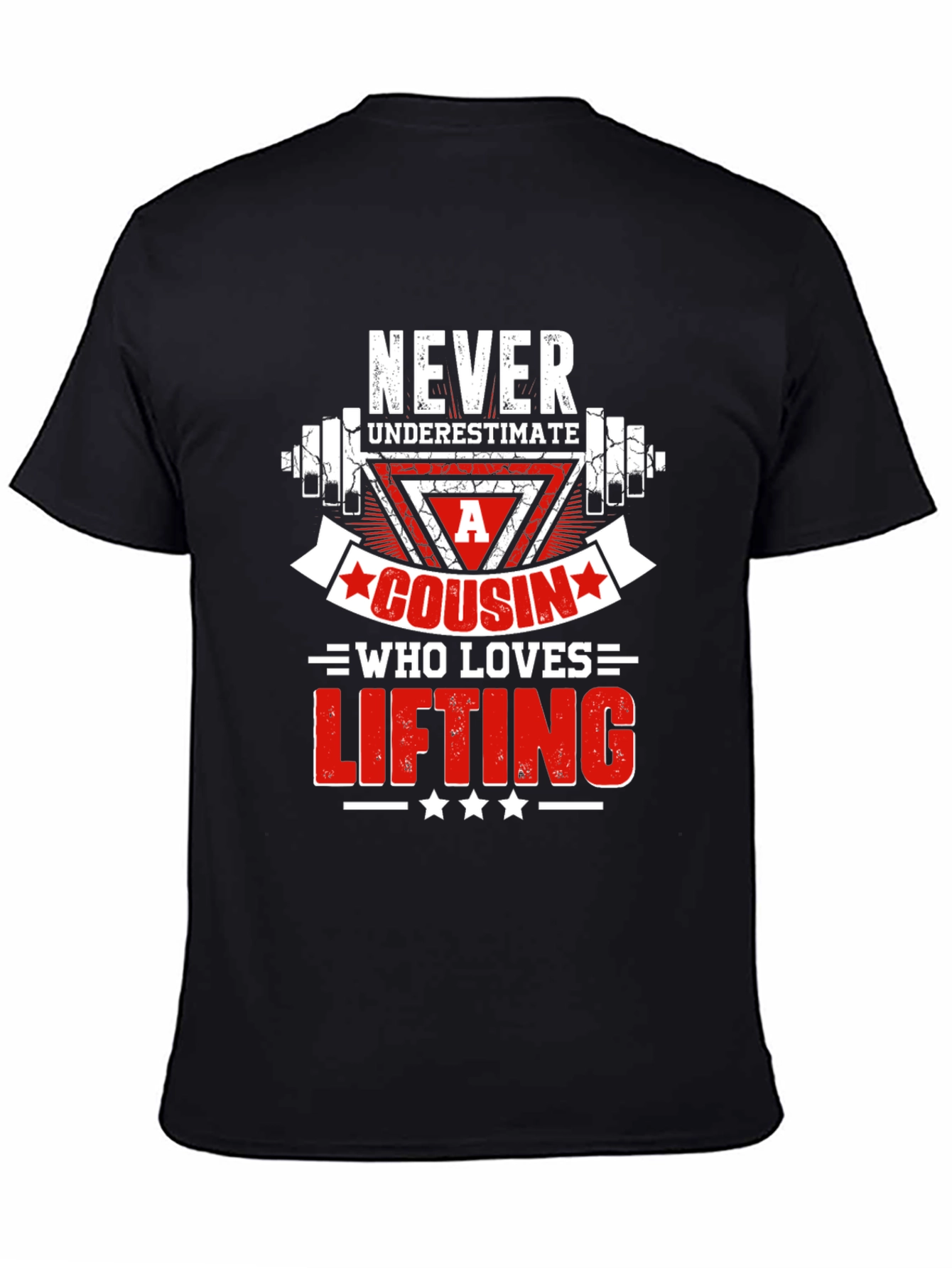 Never Underestimate A Cousin Who Loves Lifting T-Shirt