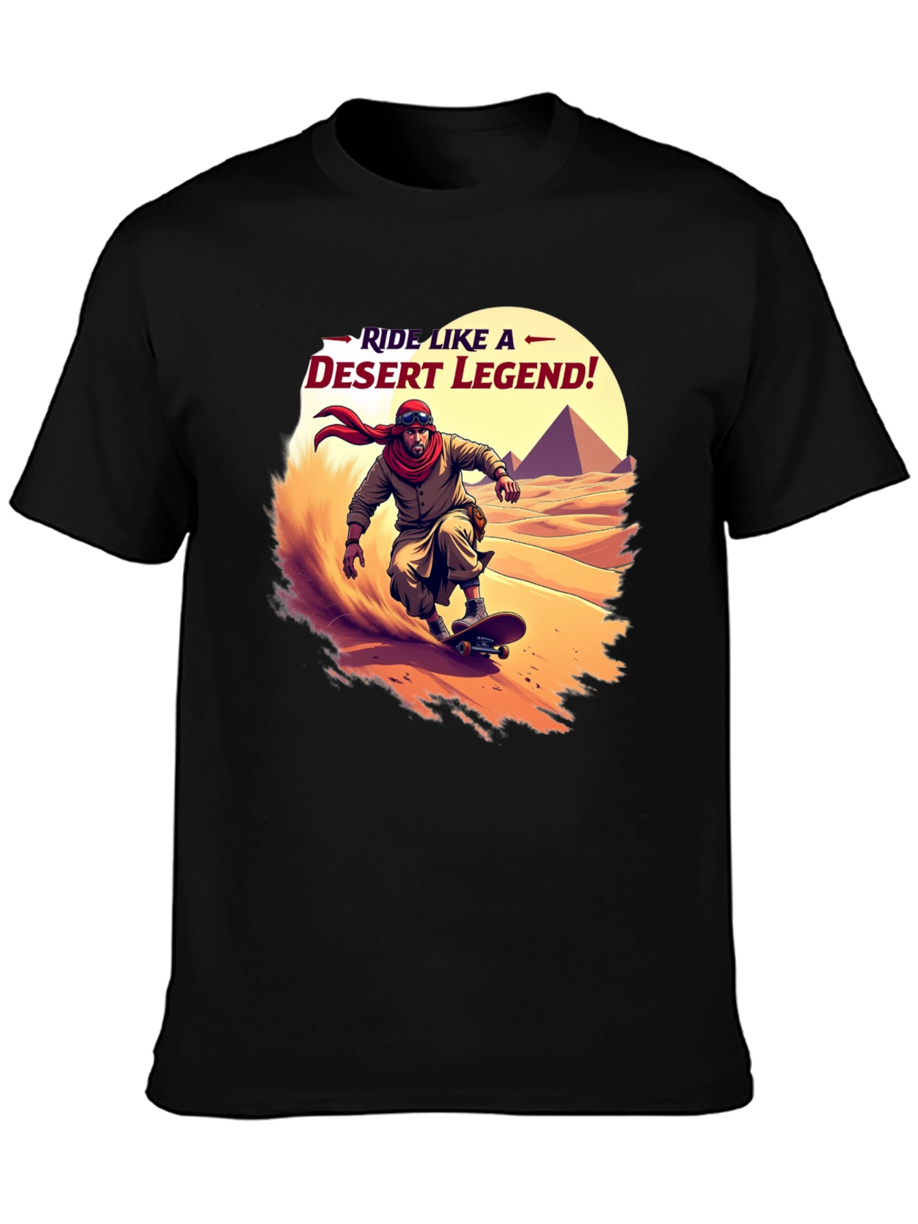 Ride Like a Desert Legend T-Shirt