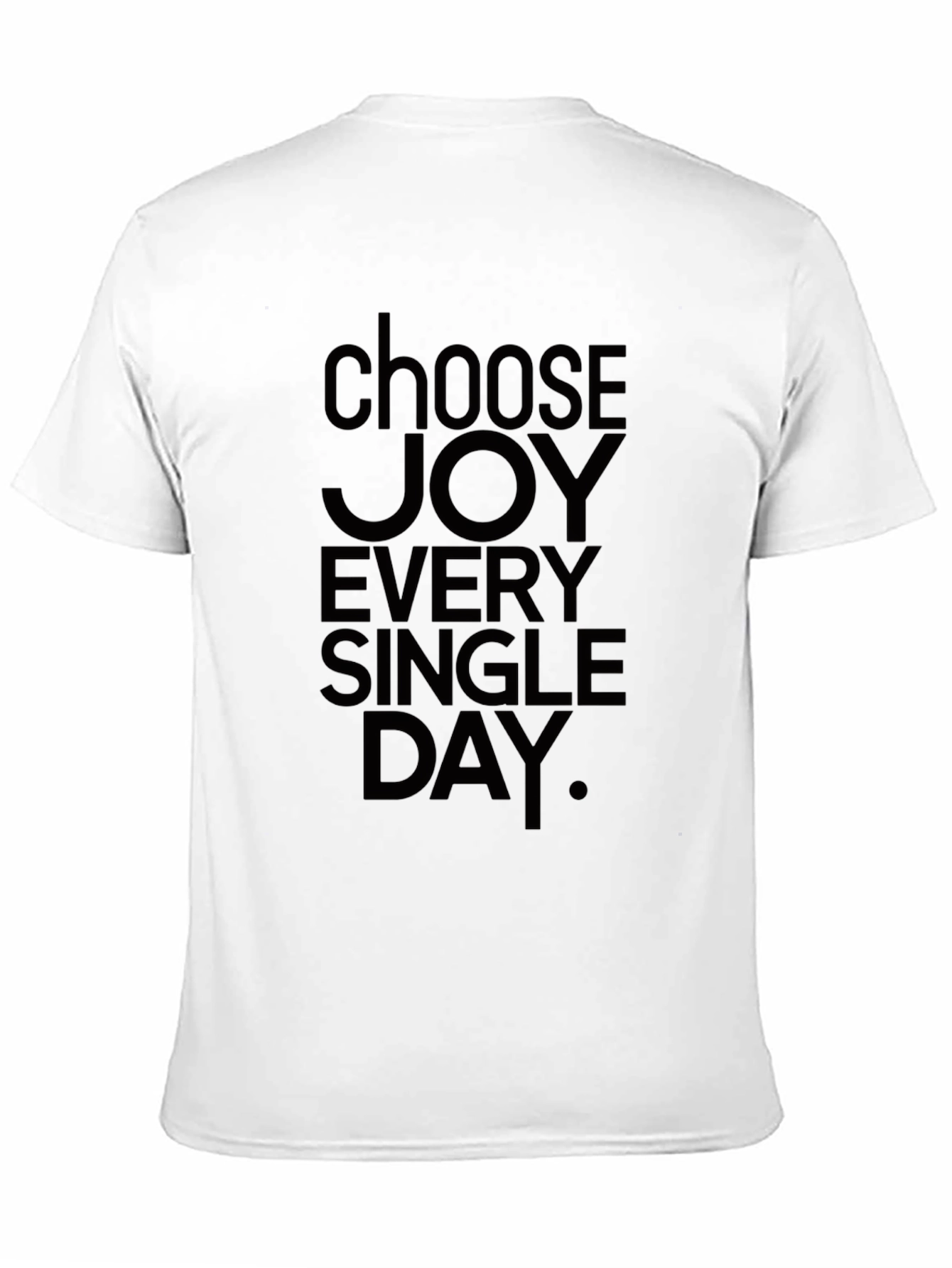 Choose Joy Every Single Day Graphic Tee