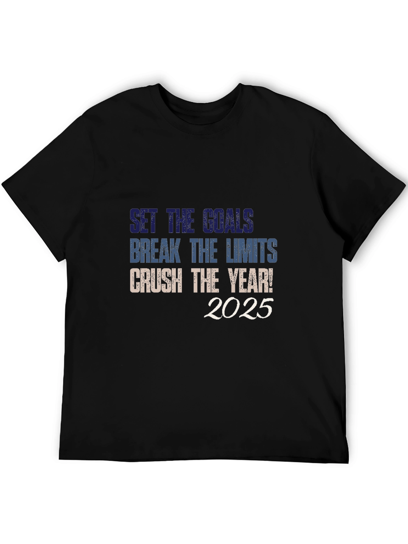 Set Goals Break Limits Crush The Year! 2025 T-Shirt