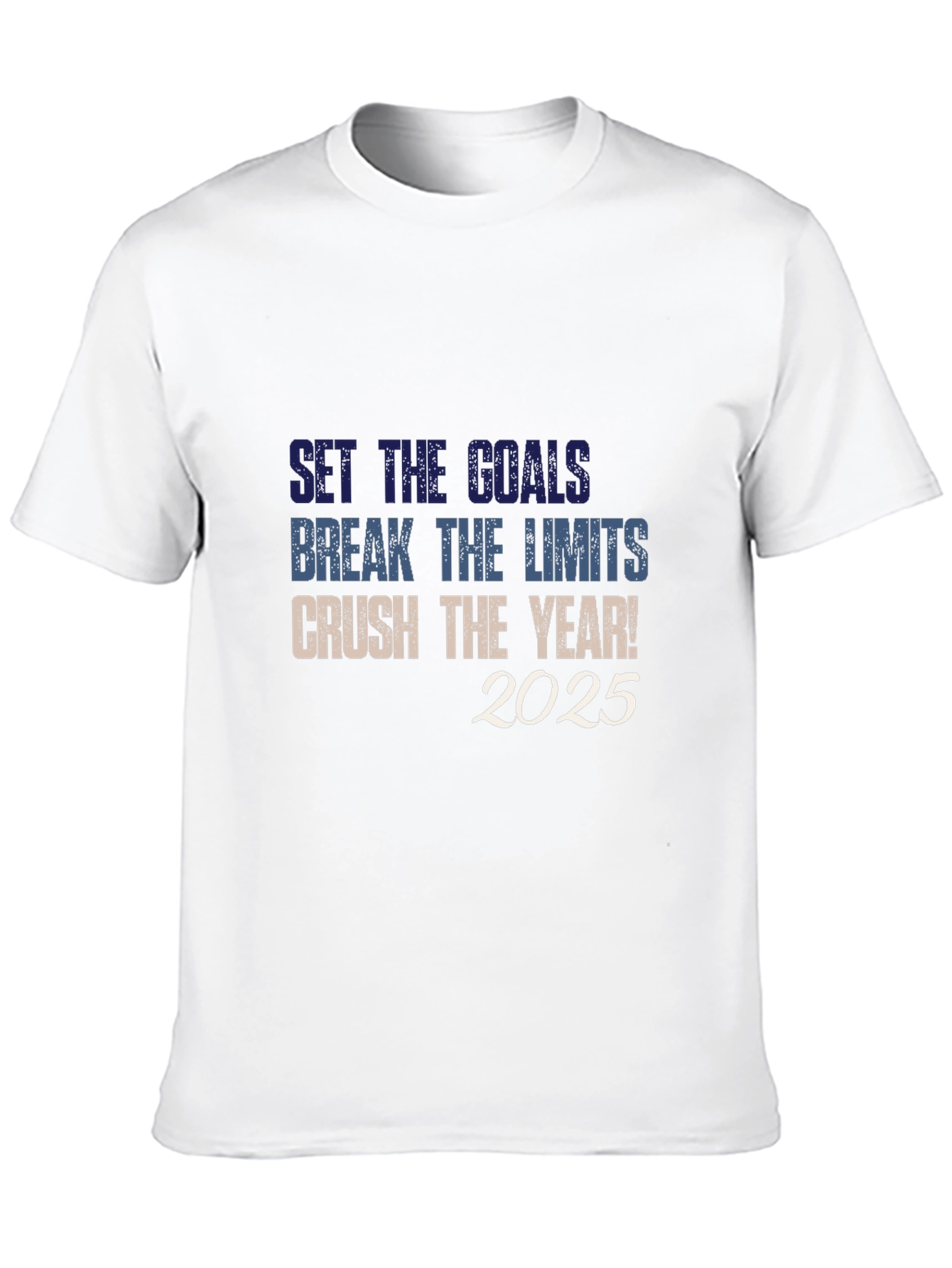 Set Goals Break Limits Crush The Year! 2025 T-Shirt