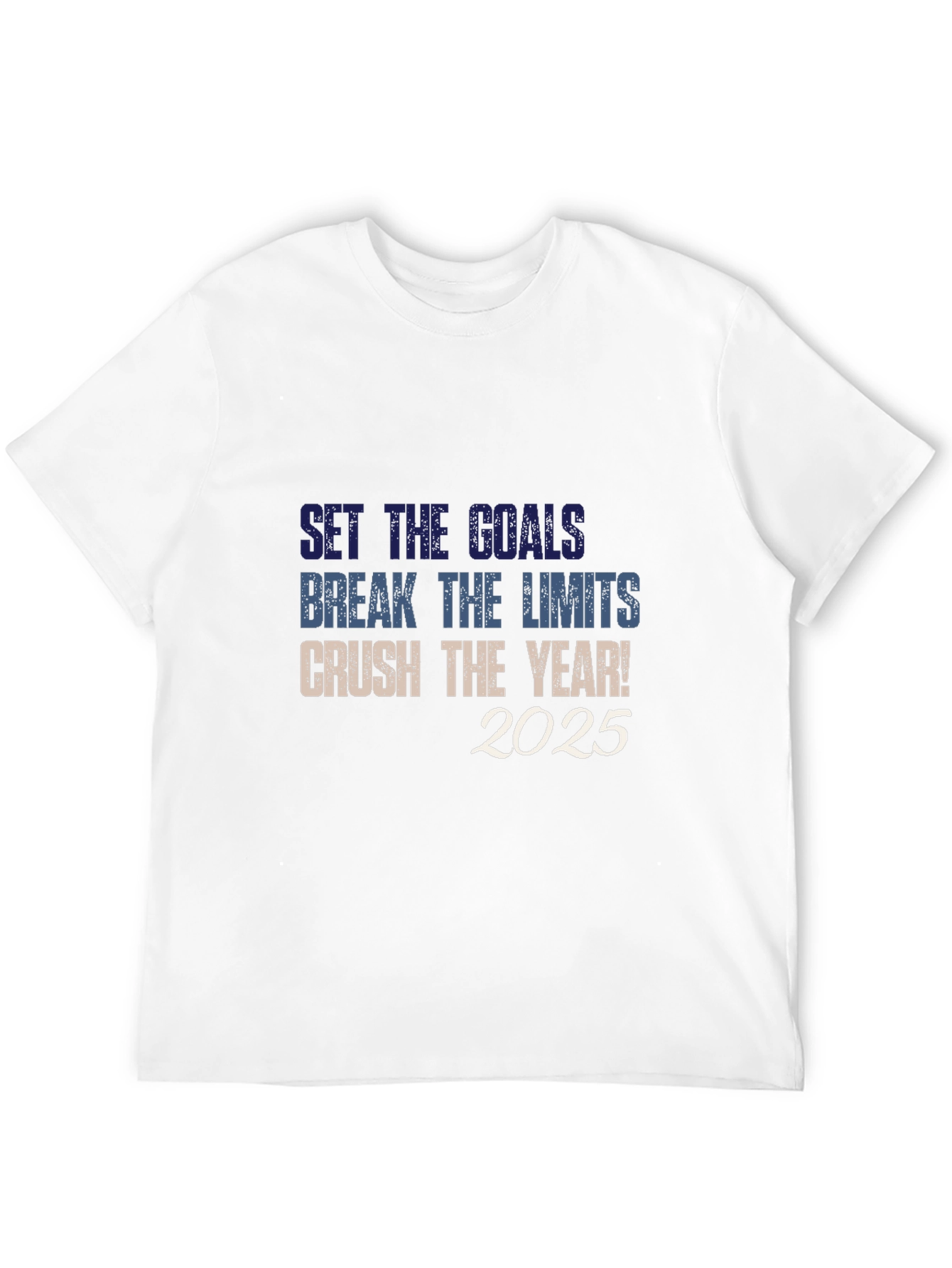 Set Goals Break Limits Crush The Year! 2025 T-Shirt
