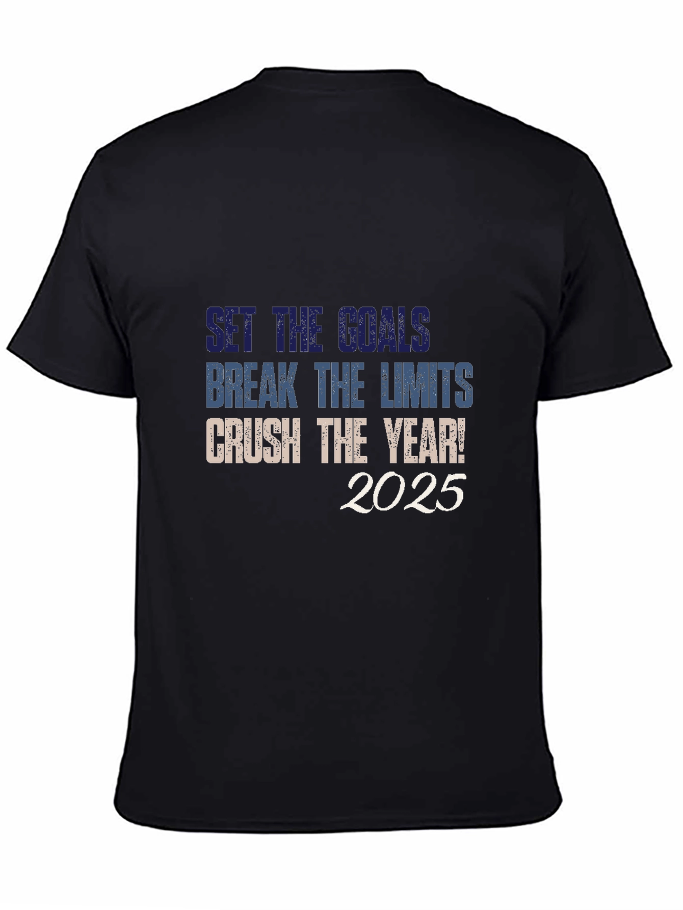 Set Goals Break Limits Crush The Year! 2025 T-Shirt
