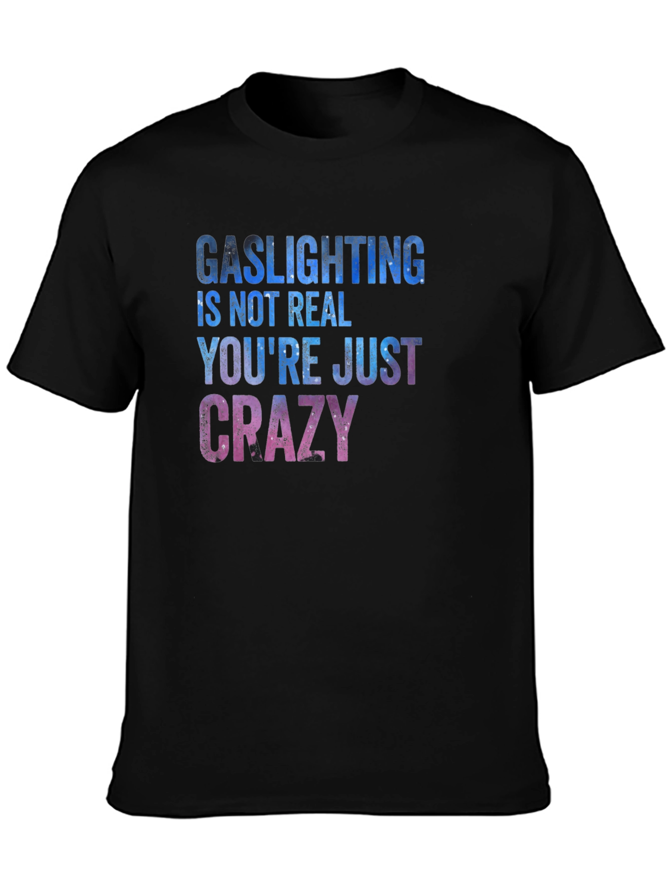 Gaslighting Slogan Graphic Tee