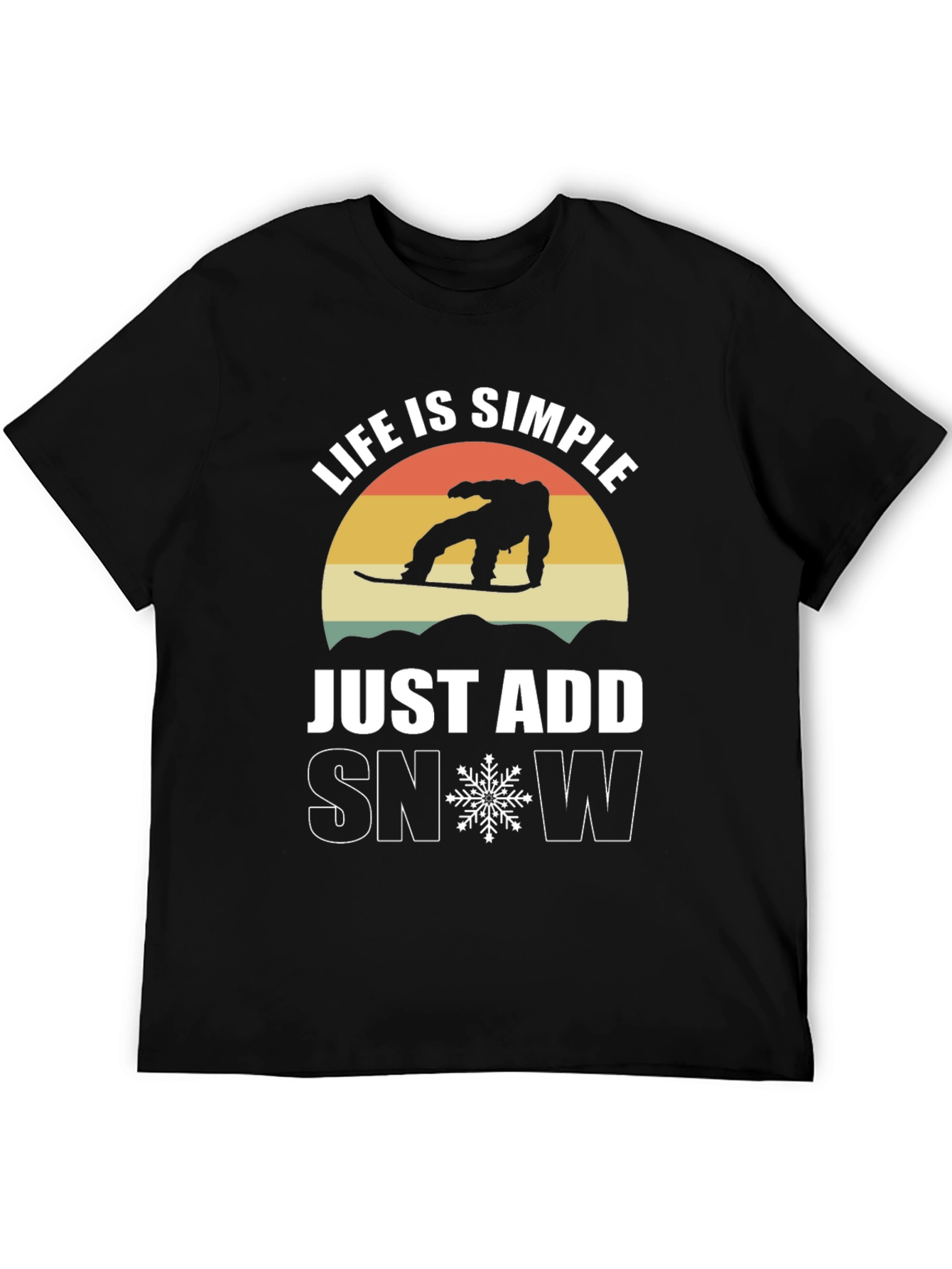 Life is Simple Just Add Snow Black T-Shirt