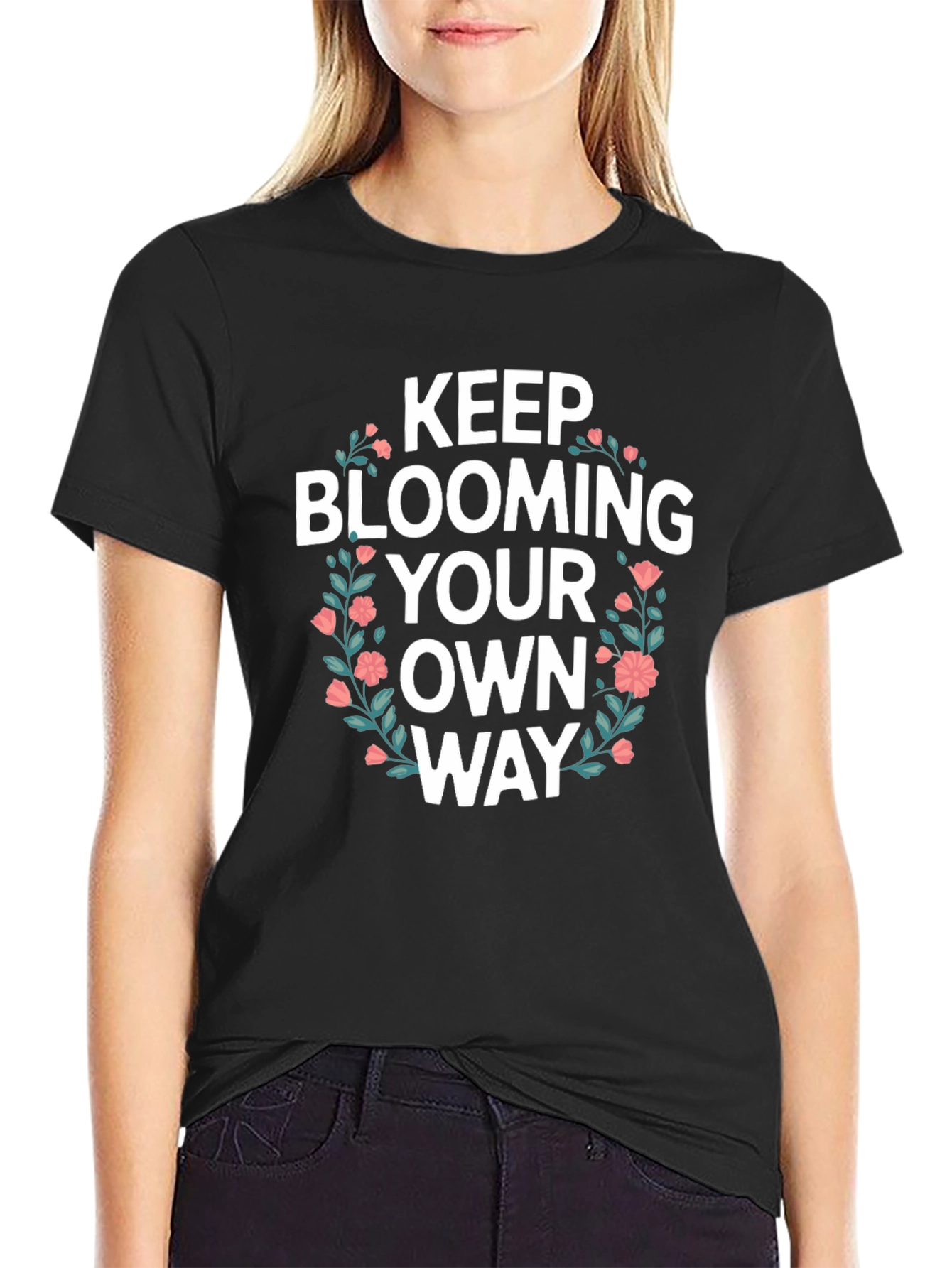 Keep Blooming T-Shirt - Floral Design