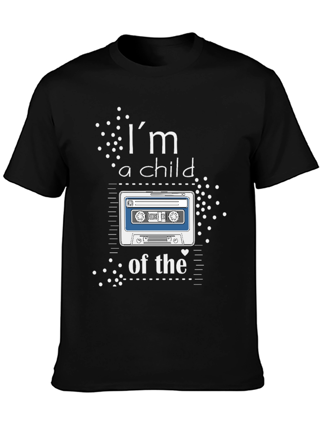 Im a Child of the 80s Cassette Tape T-Shirt