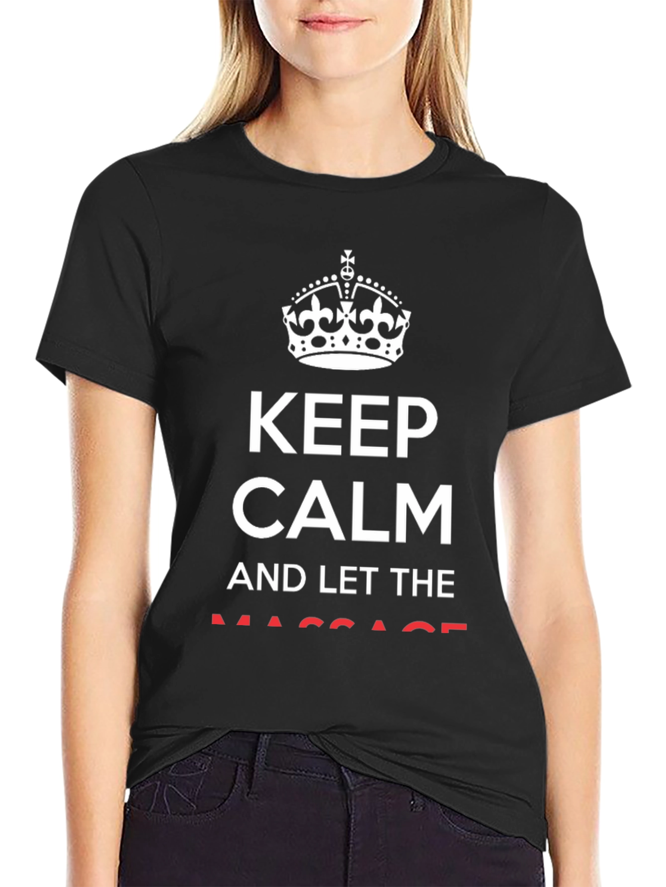 Keep Calm and Let The Massage T-Shirt