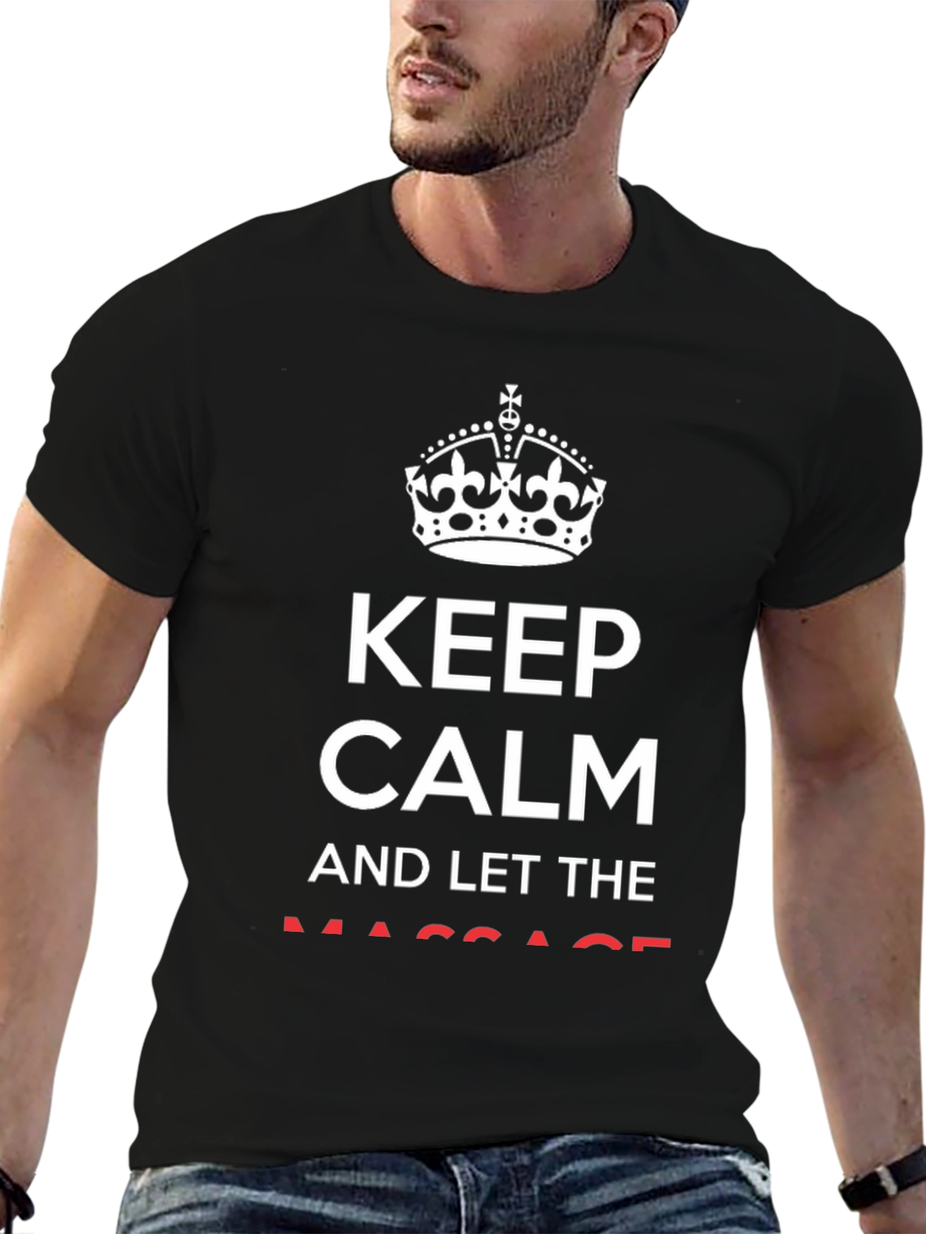 Keep Calm and Let The Massage T-Shirt